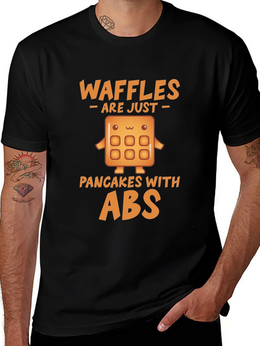 Waffles Are Just Pancakes With Abs Funny T-Shirt