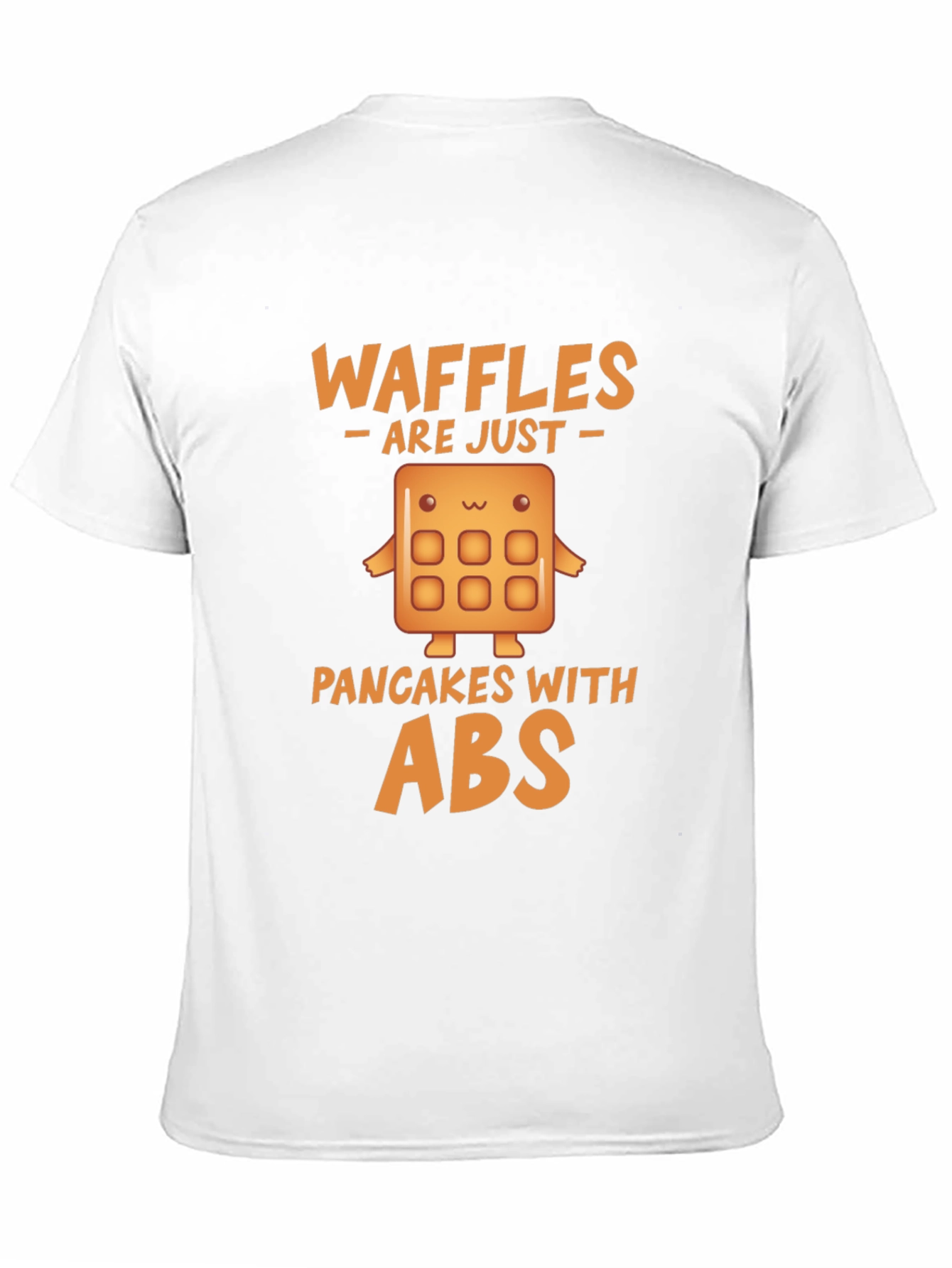 Waffles Are Just Pancakes With Abs Funny T-Shirt