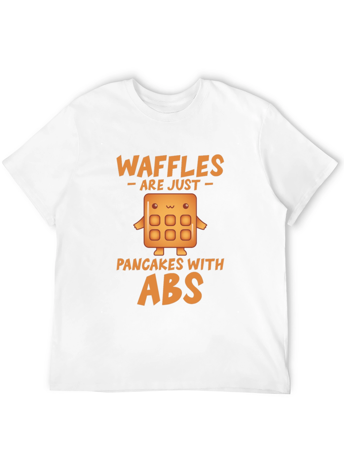 Waffles Are Just Pancakes With Abs Funny T-Shirt