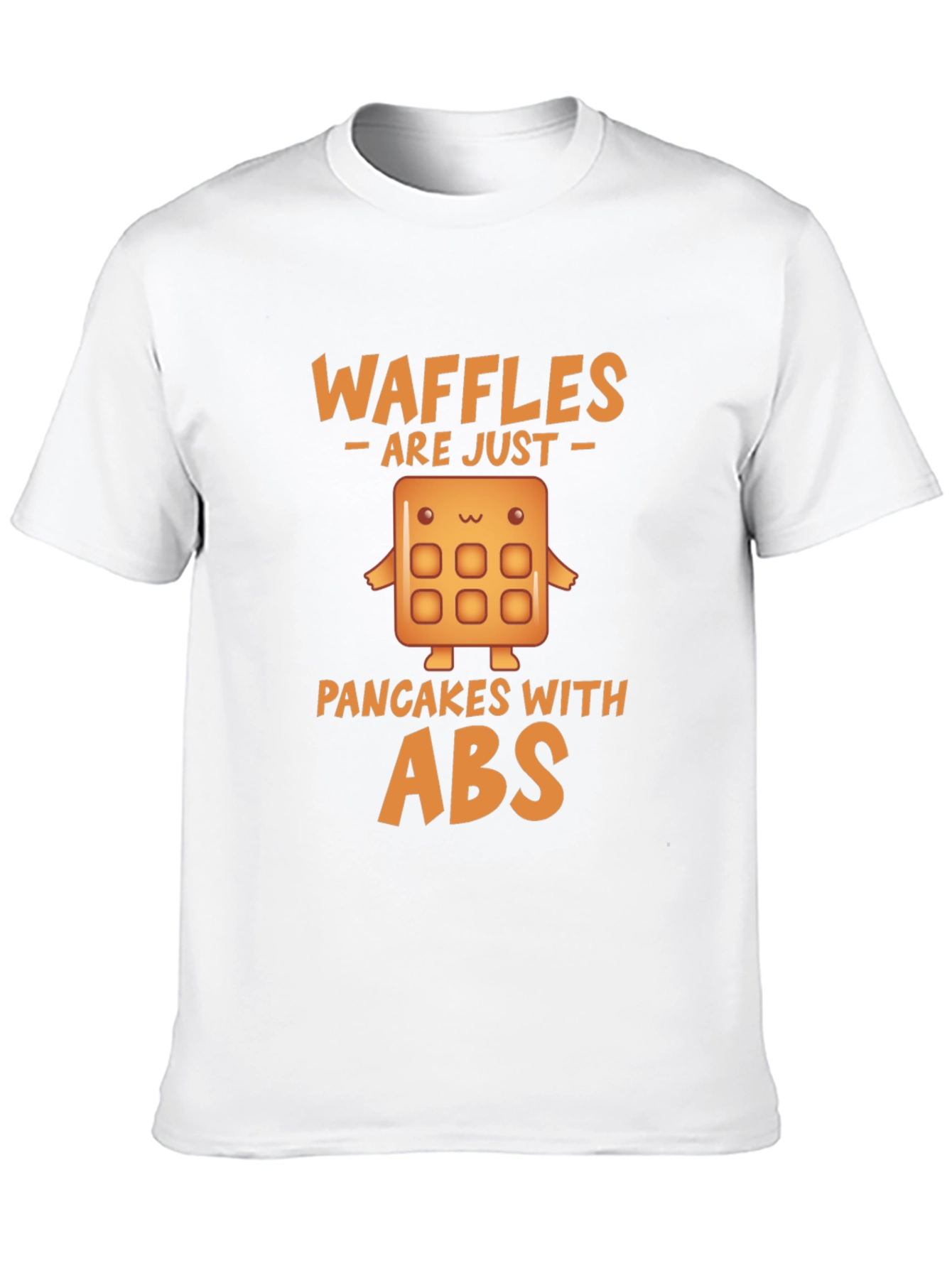 Waffles Are Just Pancakes With Abs Funny T-Shirt