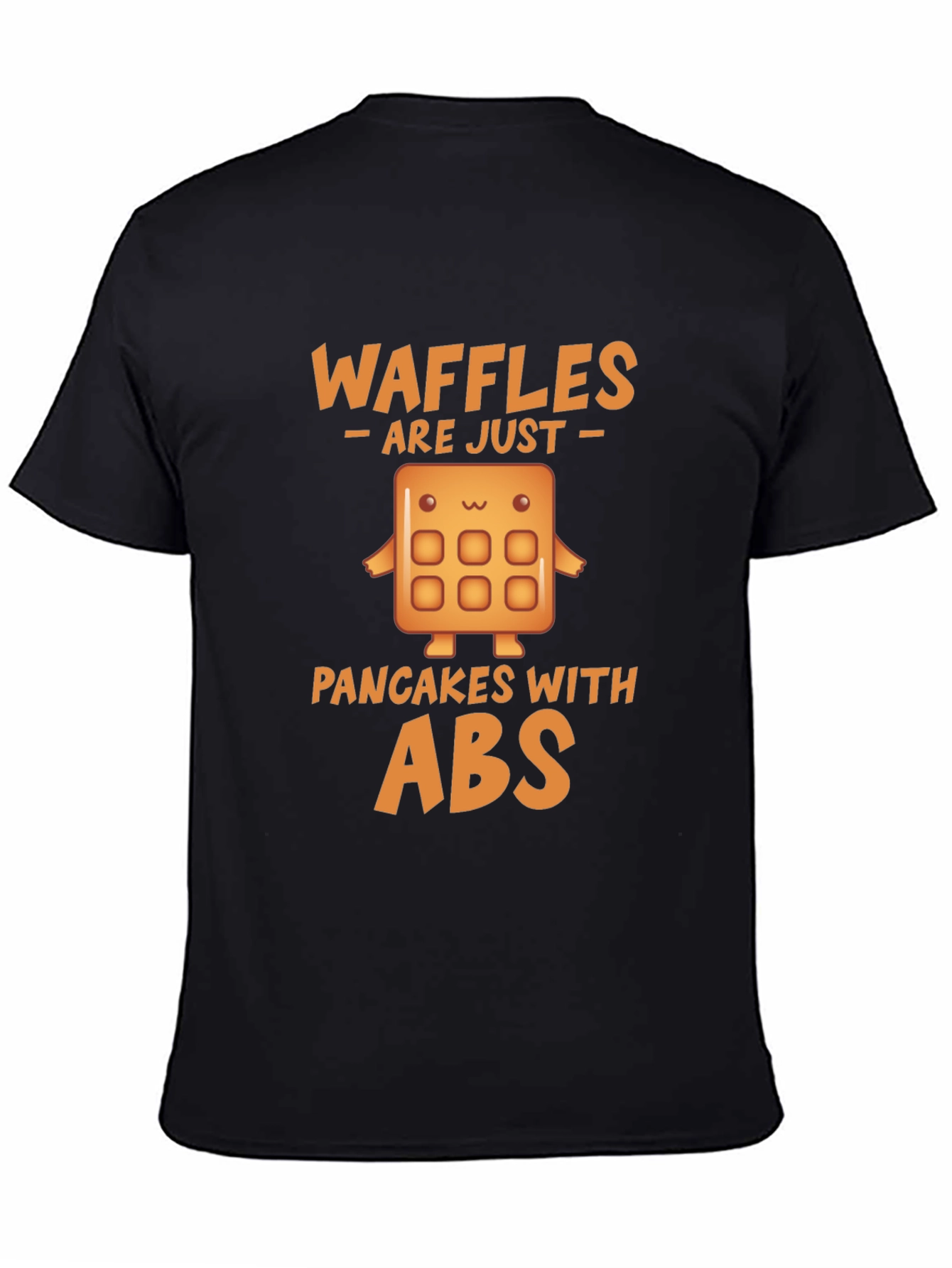 Waffles Are Just Pancakes With Abs Funny T-Shirt