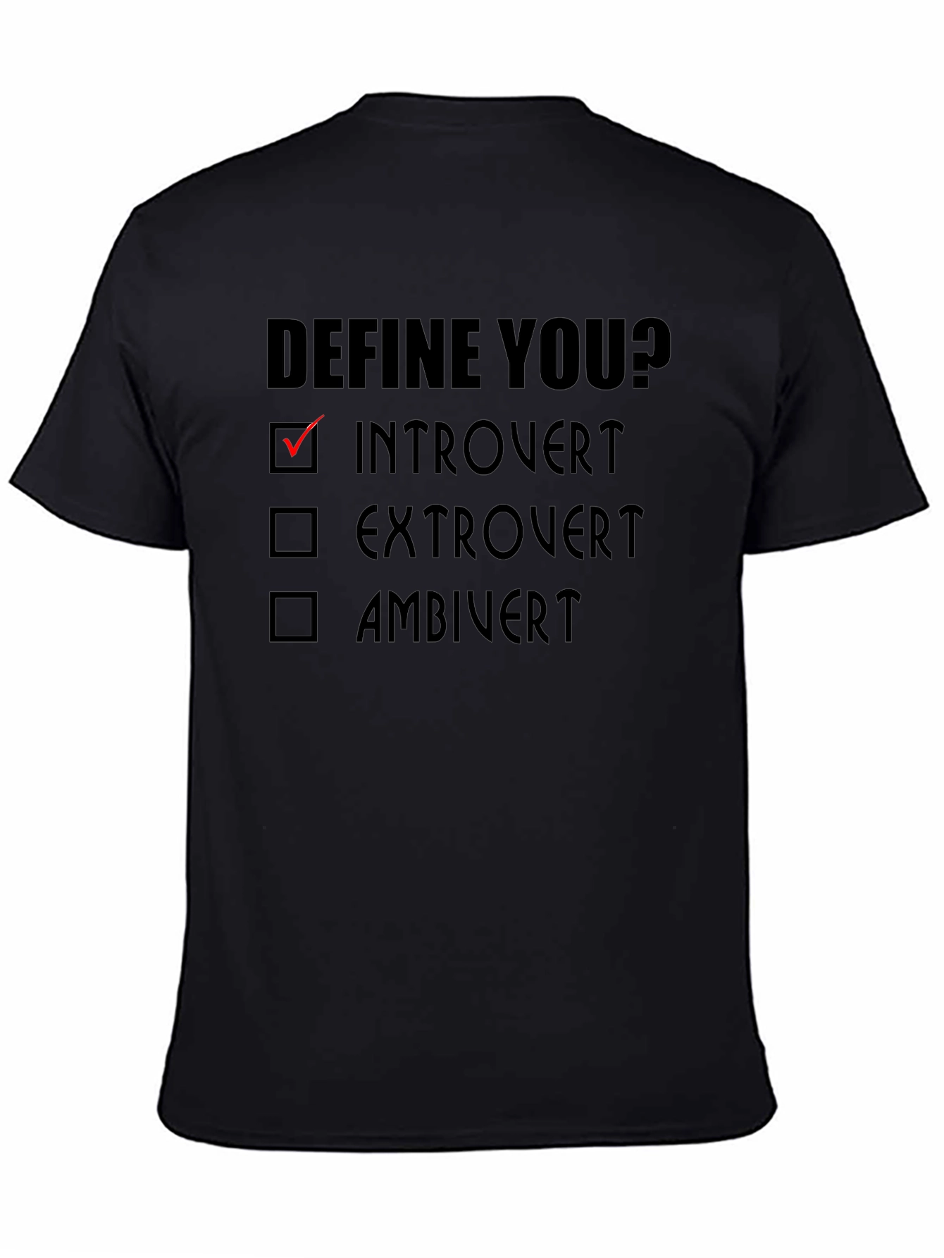 Introvert Define You? Black T-Shirt