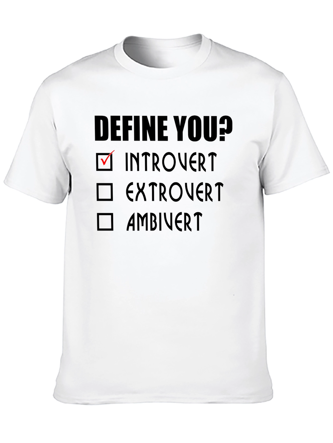 Introvert Define You? Black T-Shirt