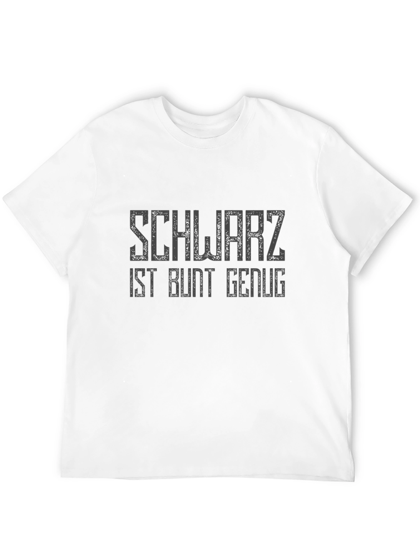 Schwartz Ist Bunt Genug Graphic Tee