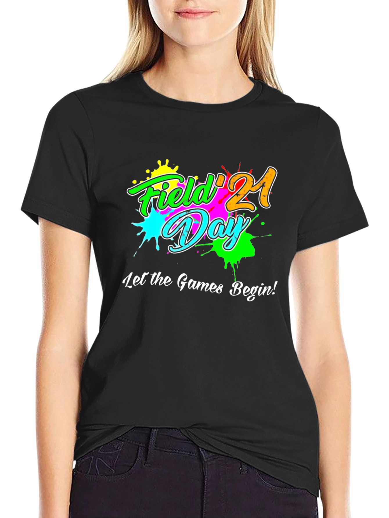 Field Day 21 T-Shirt - Let the Games Begin!