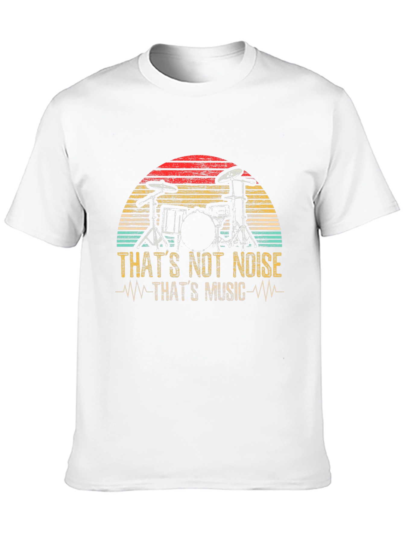Thats Not Noise Drummer T-Shirt