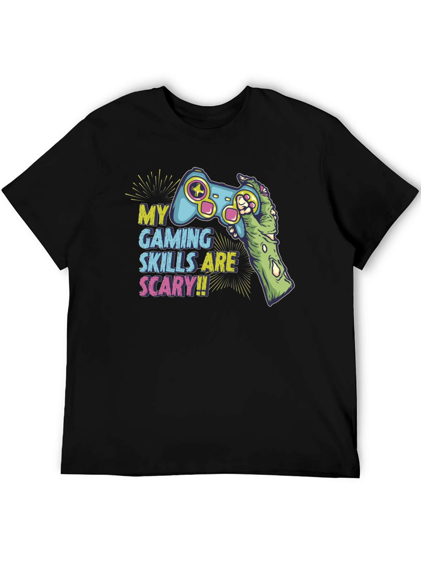 Gamer T-Shirt: My Gaming Skills are Scary!