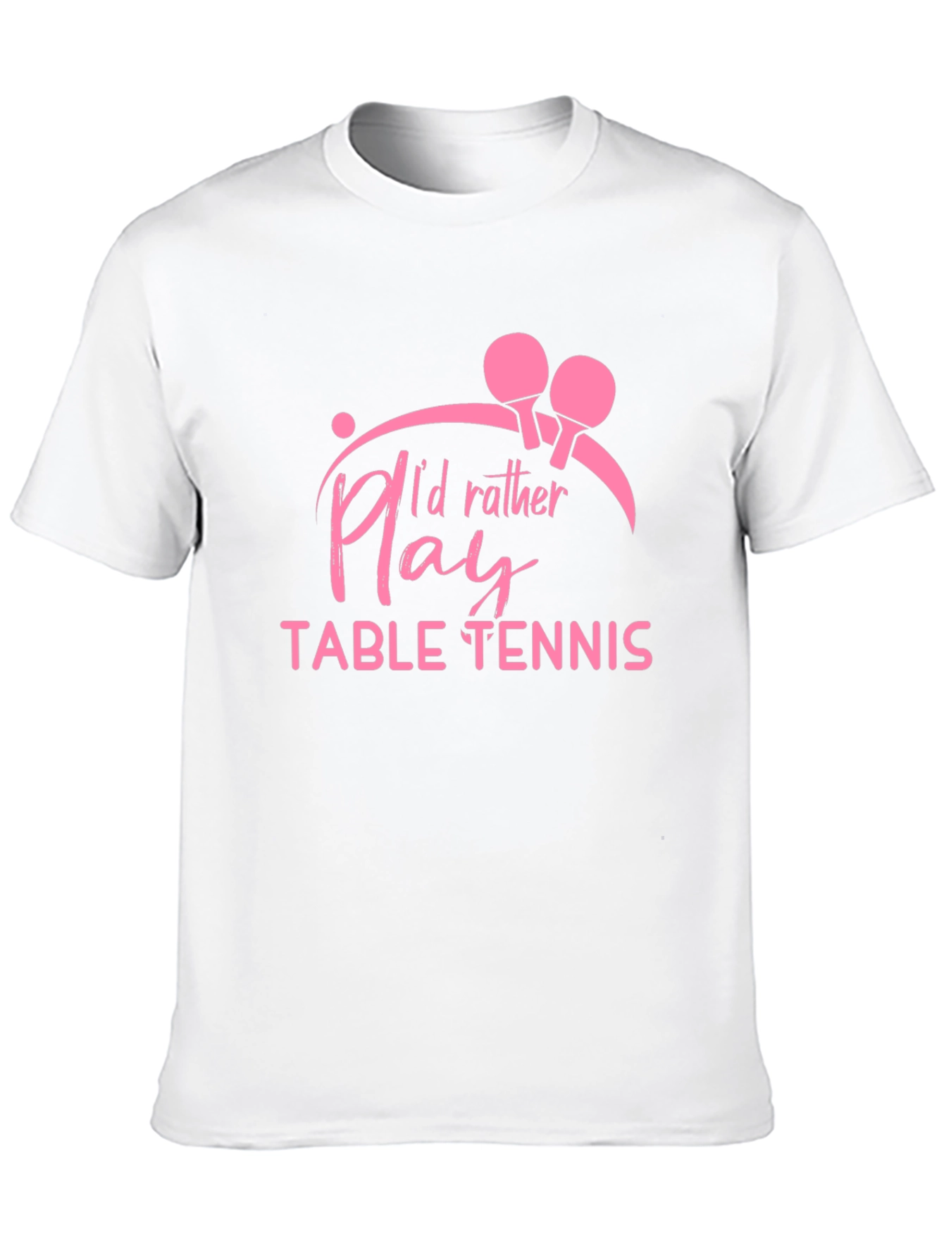 Id Rather Play Table Tennis Black T-Shirt