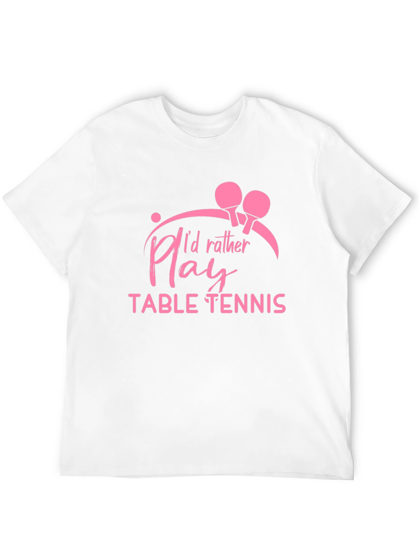 Id Rather Play Table Tennis Black T-Shirt