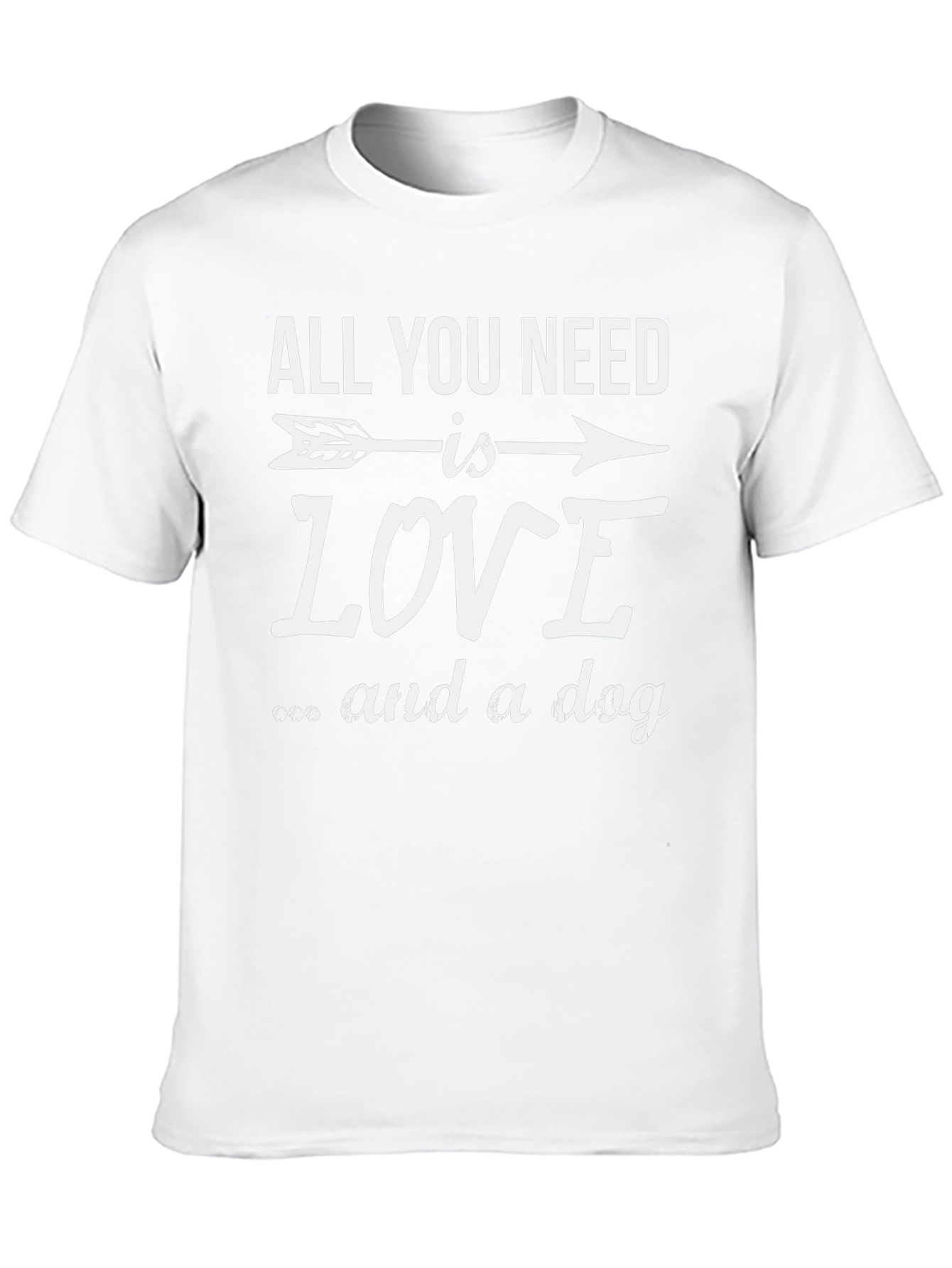 All You Need is Love and a Dog T-Shirt