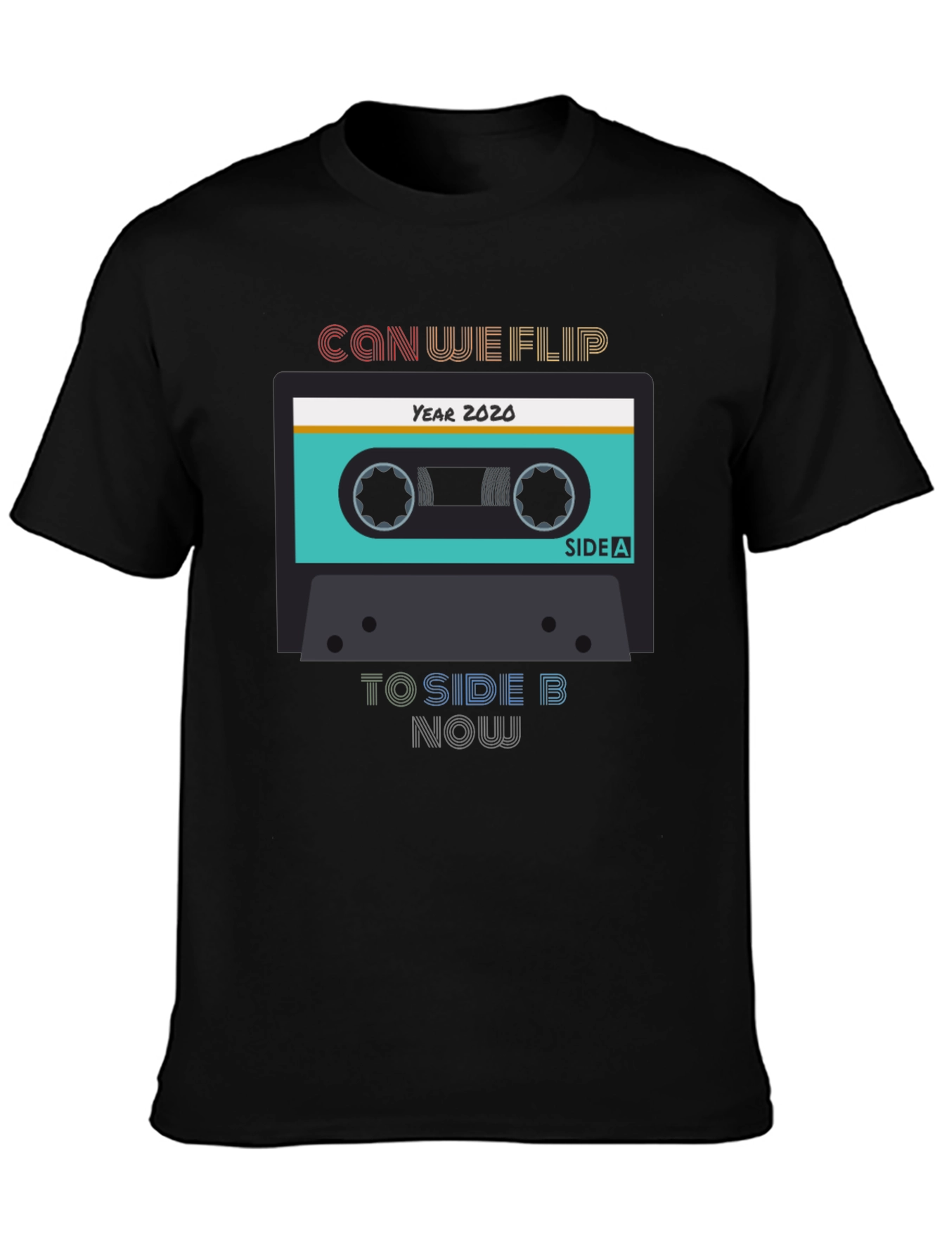 Can We Flip to Side B Now Black T-Shirt