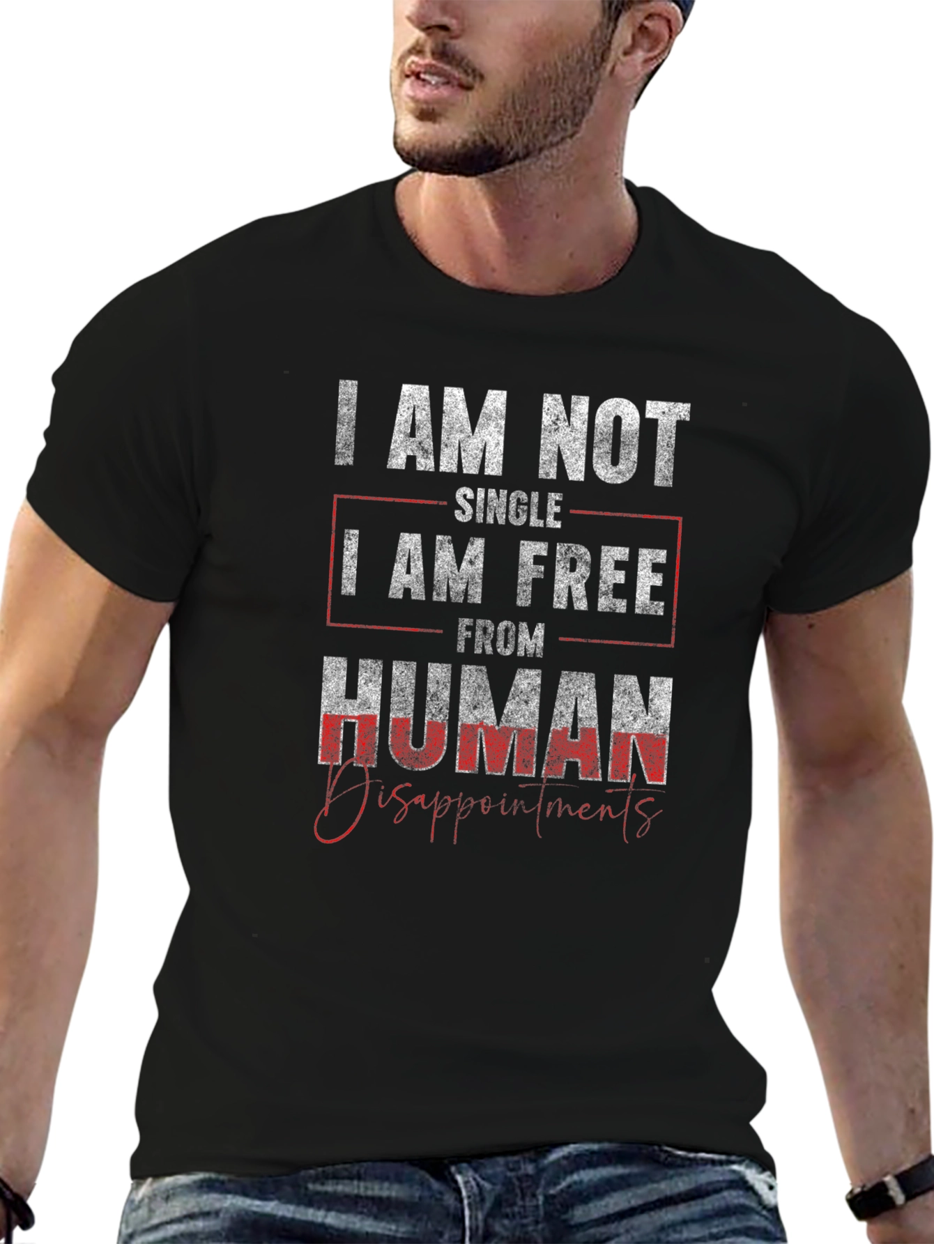 I Am Not Single I Am Free T-Shirt