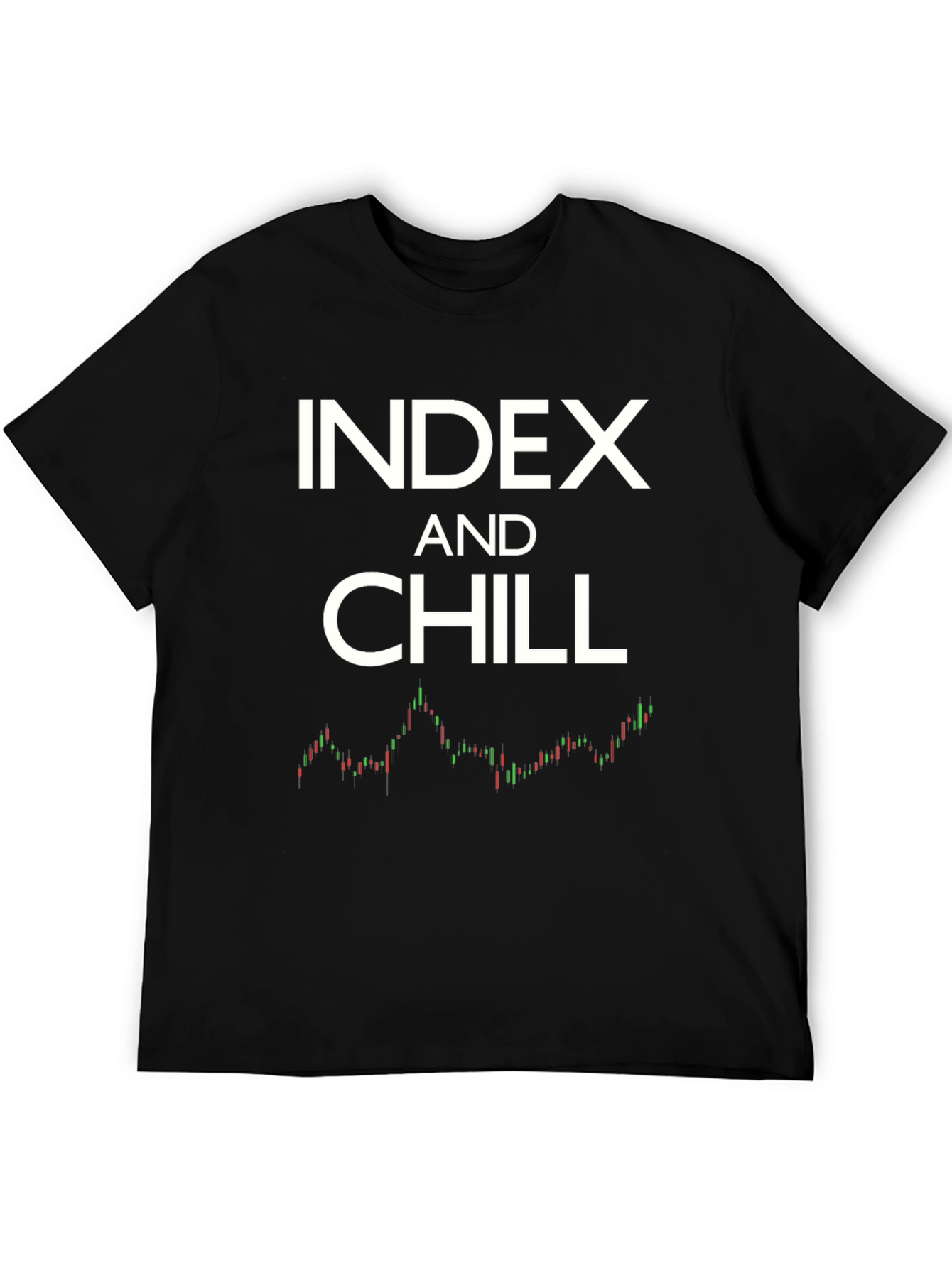 Index and Chill Stock Market T-Shirt