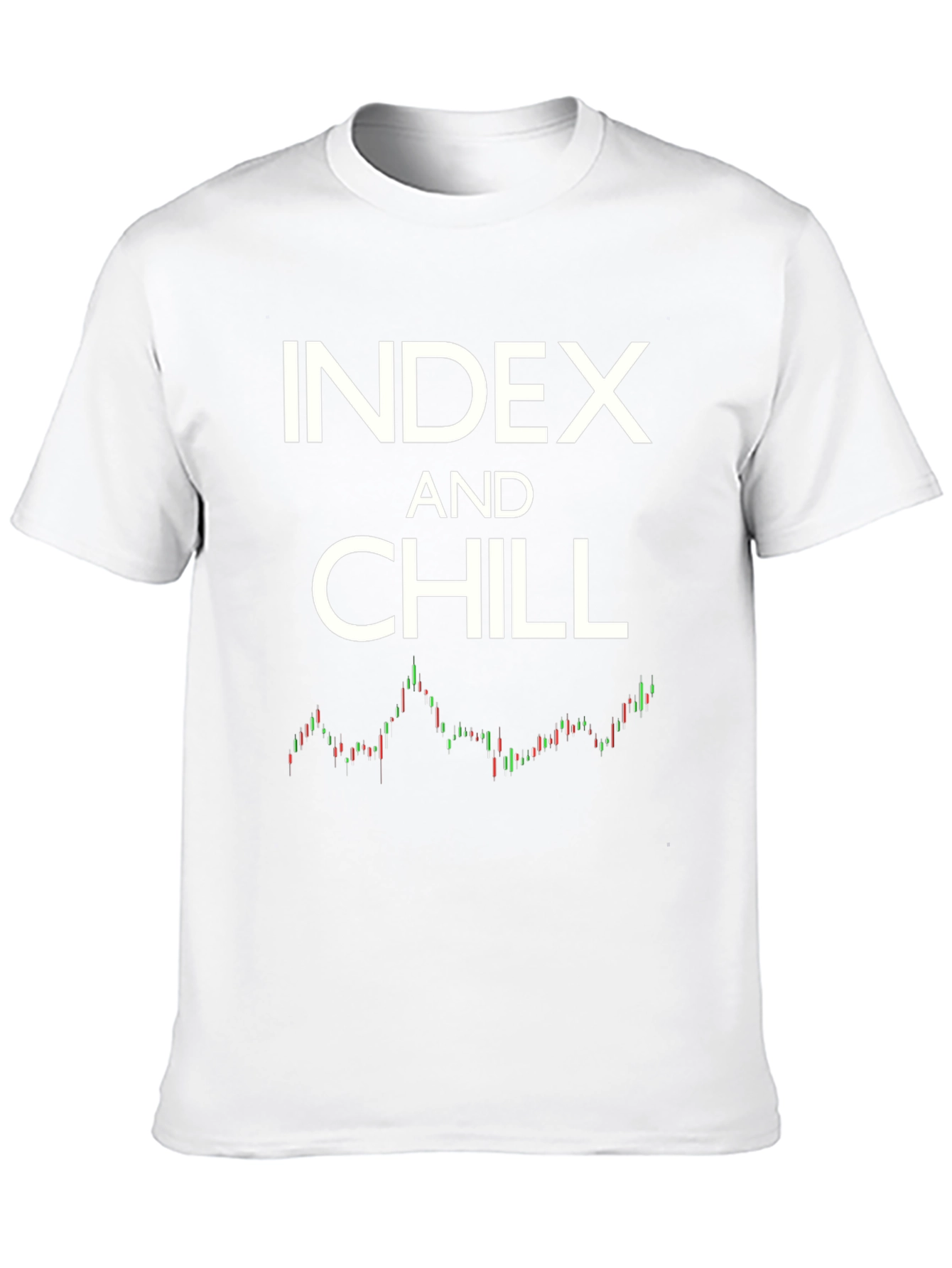 Index and Chill Stock Market T-Shirt