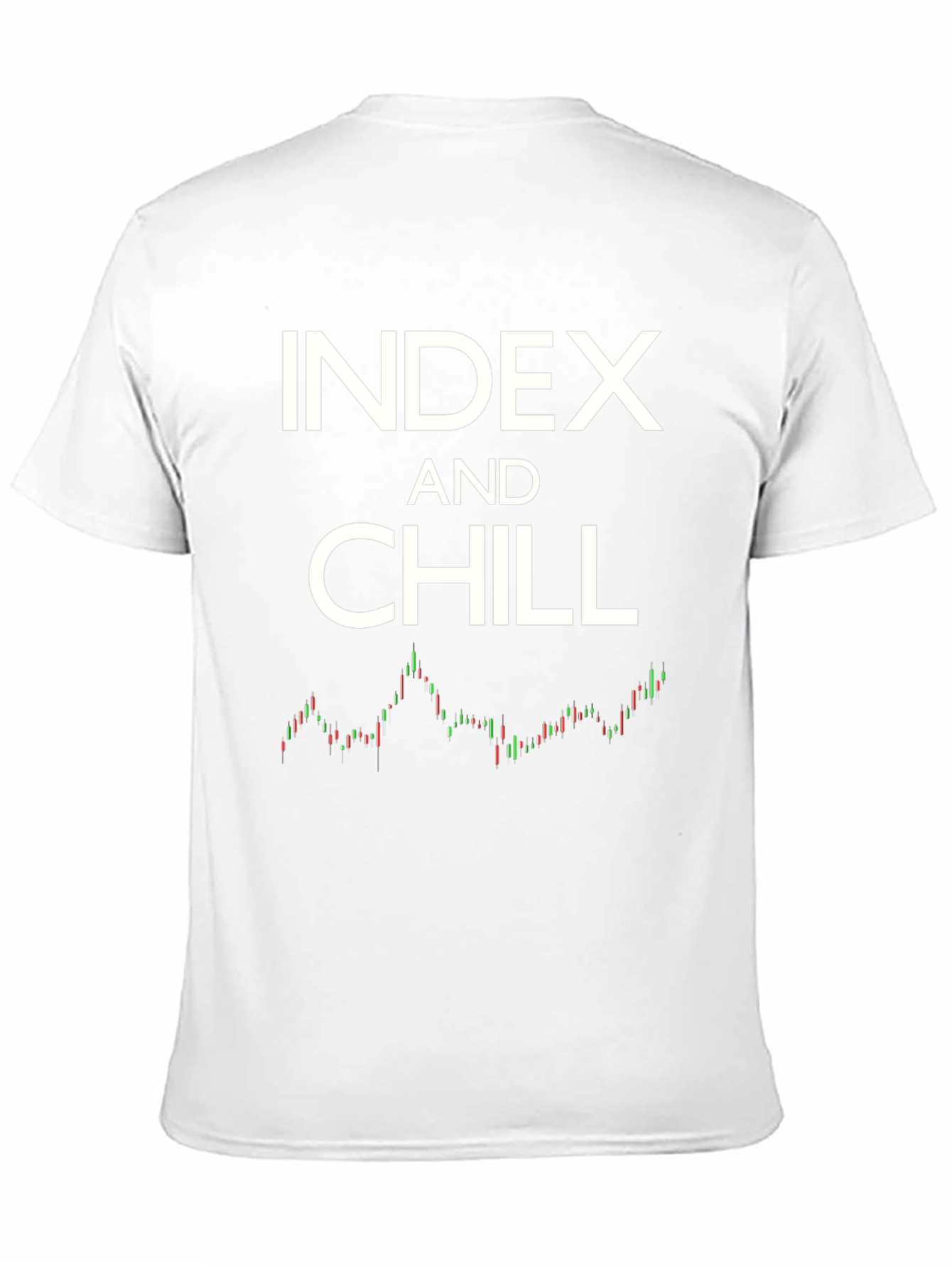 Index and Chill Stock Market T-Shirt