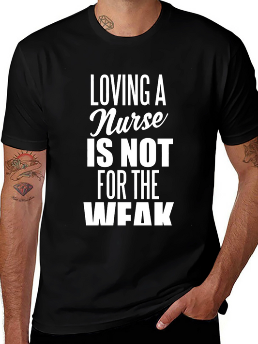 Loving A Nurse T-Shirt - Funny Nurse Shirt