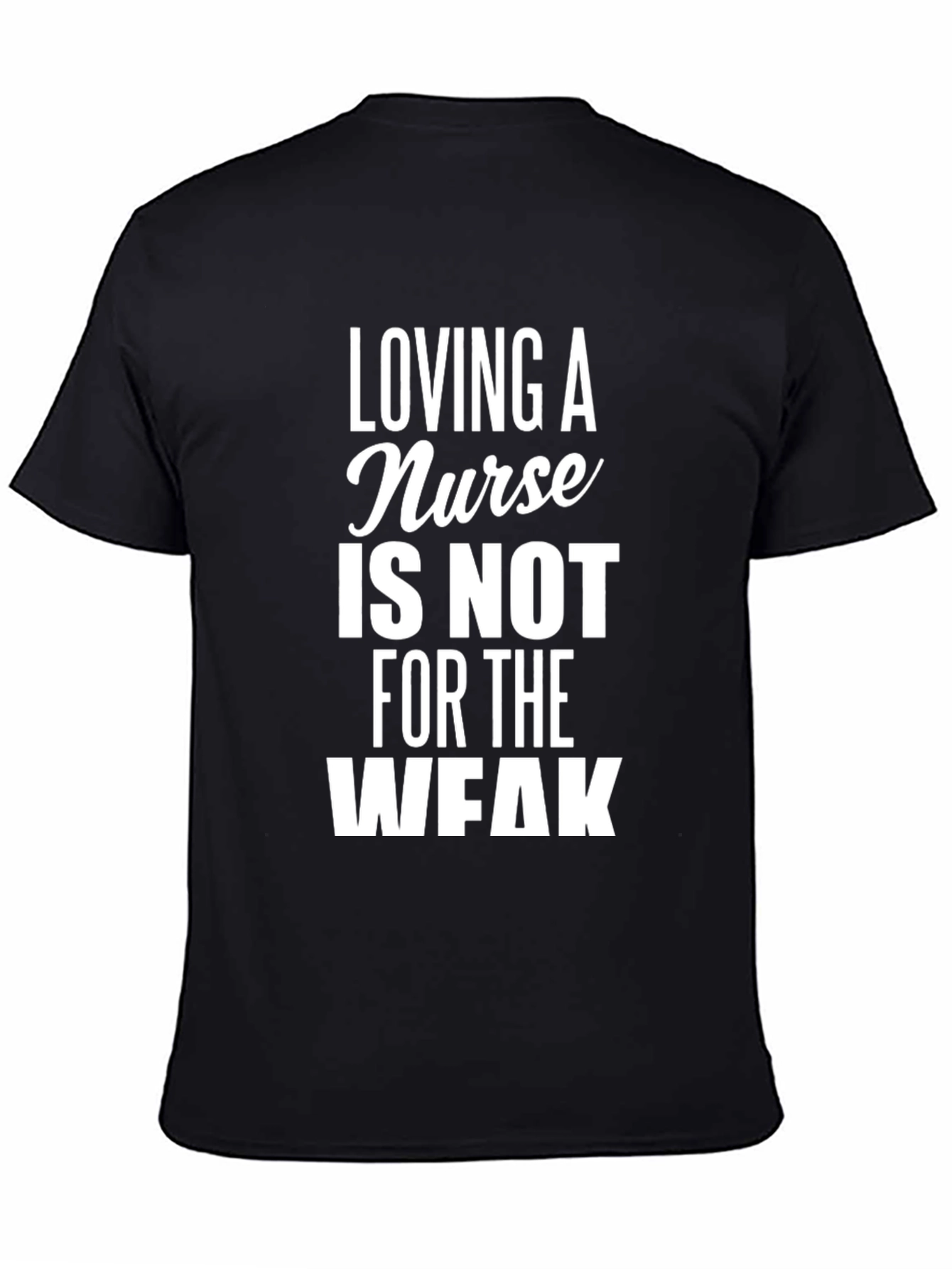 Loving A Nurse T-Shirt - Funny Nurse Shirt