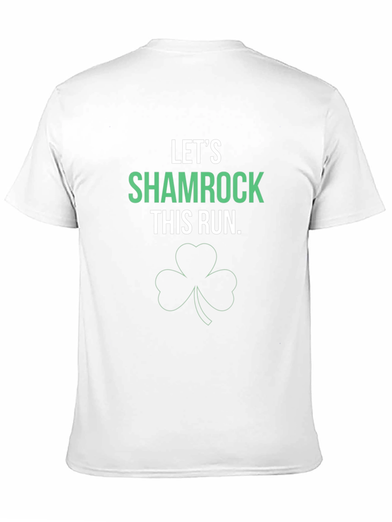 Lets Shamrock This Run T-Shirt