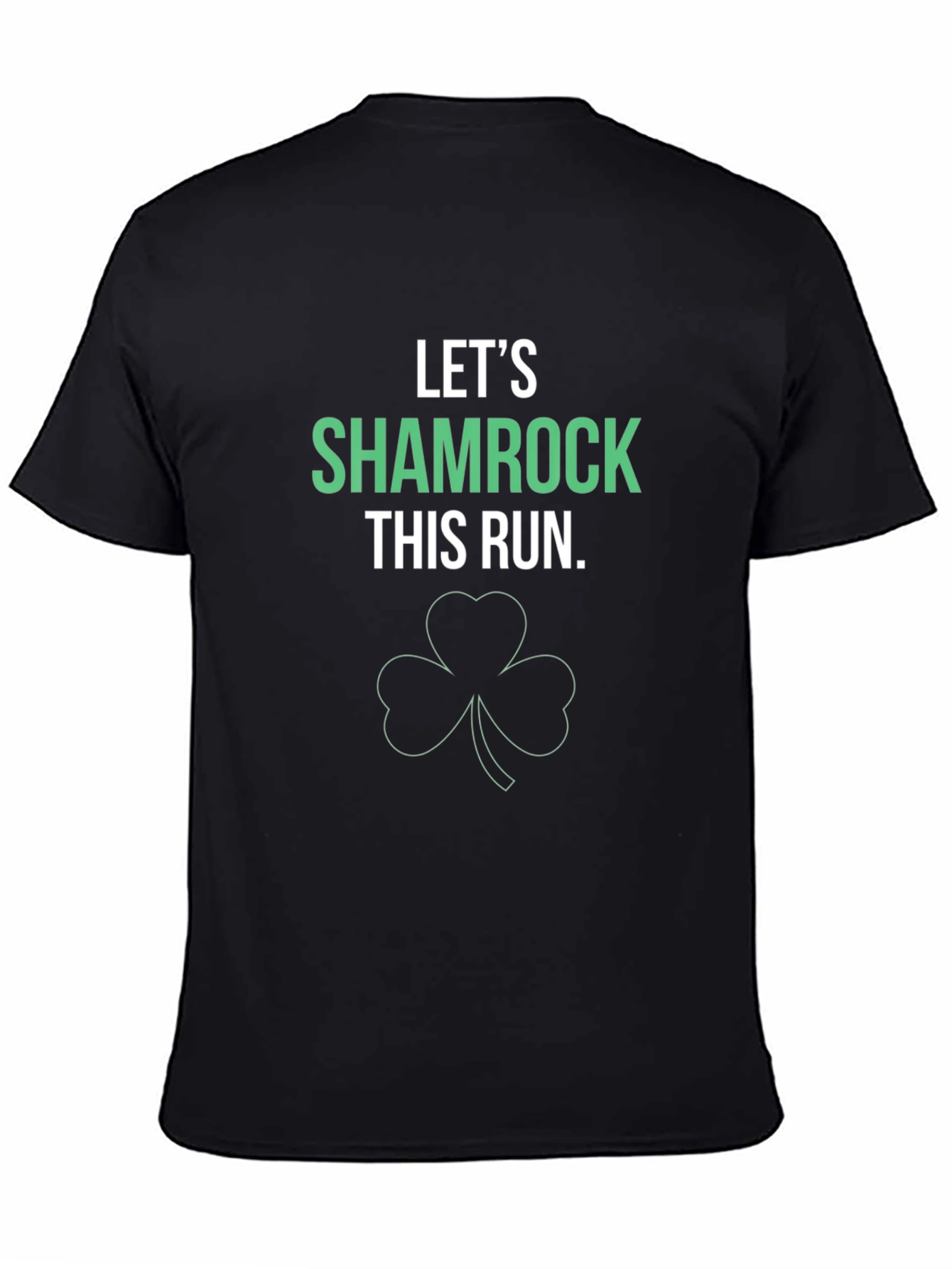 Lets Shamrock This Run T-Shirt
