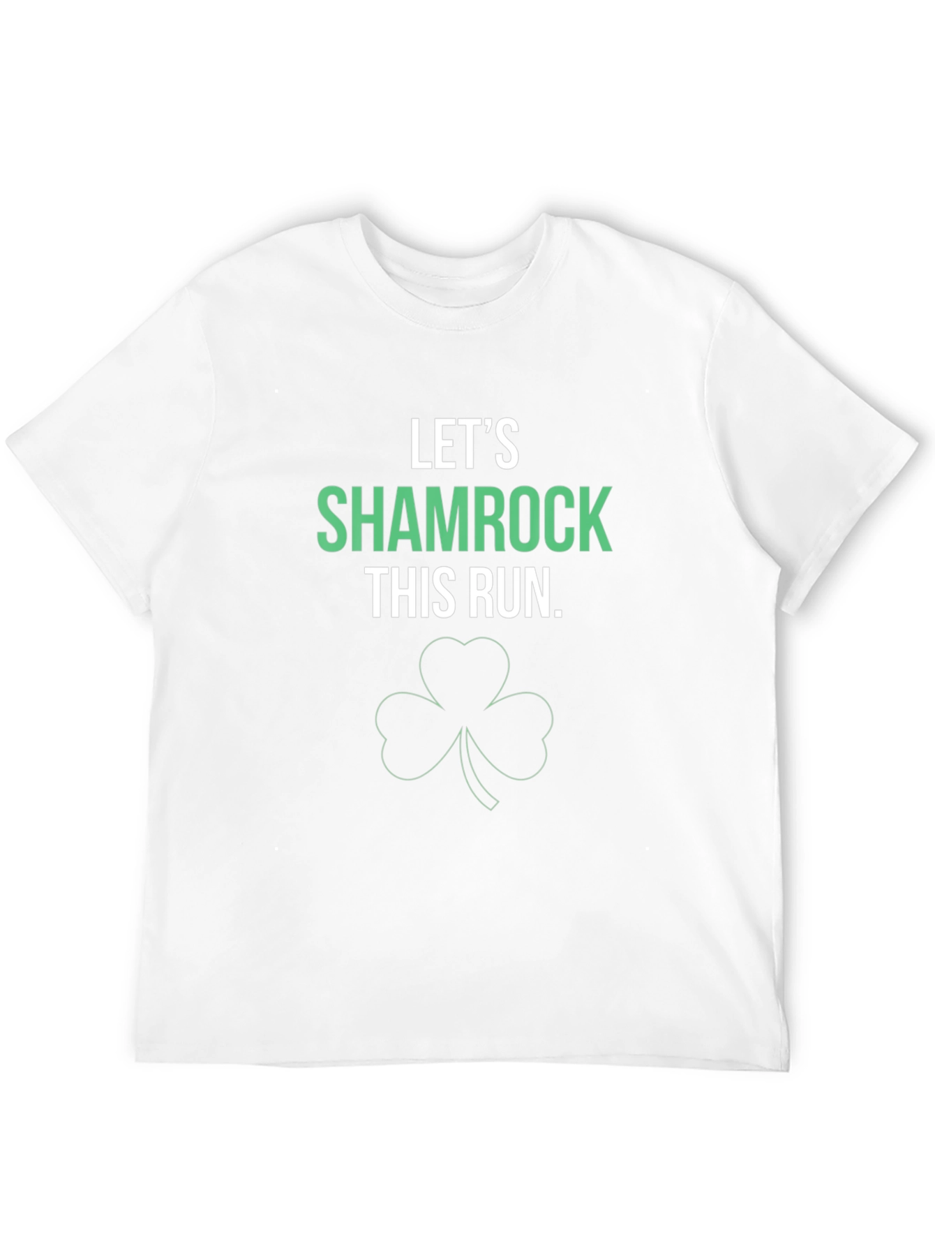 Lets Shamrock This Run T-Shirt