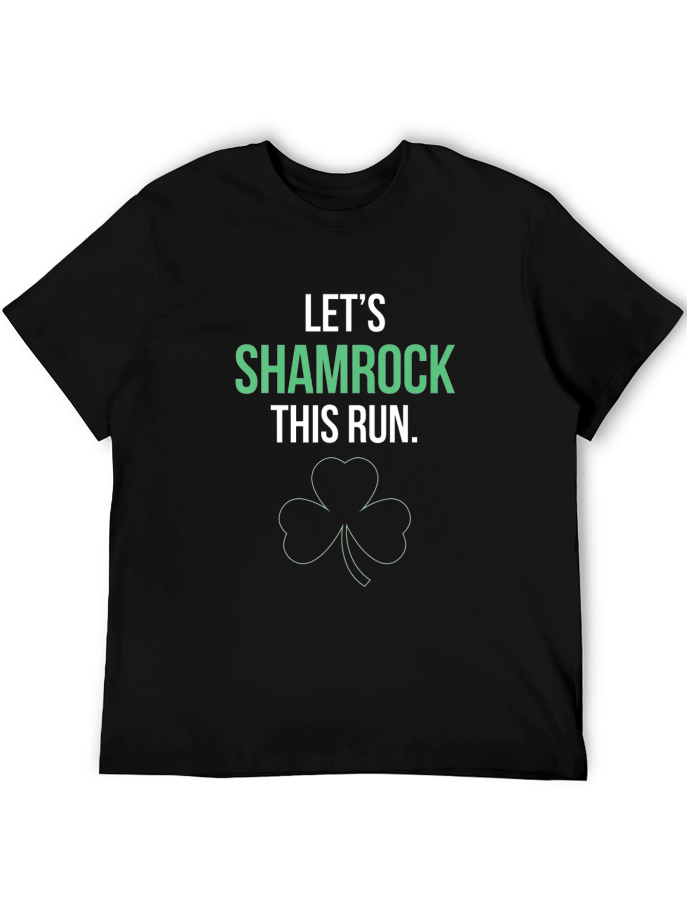 Lets Shamrock This Run T-Shirt
