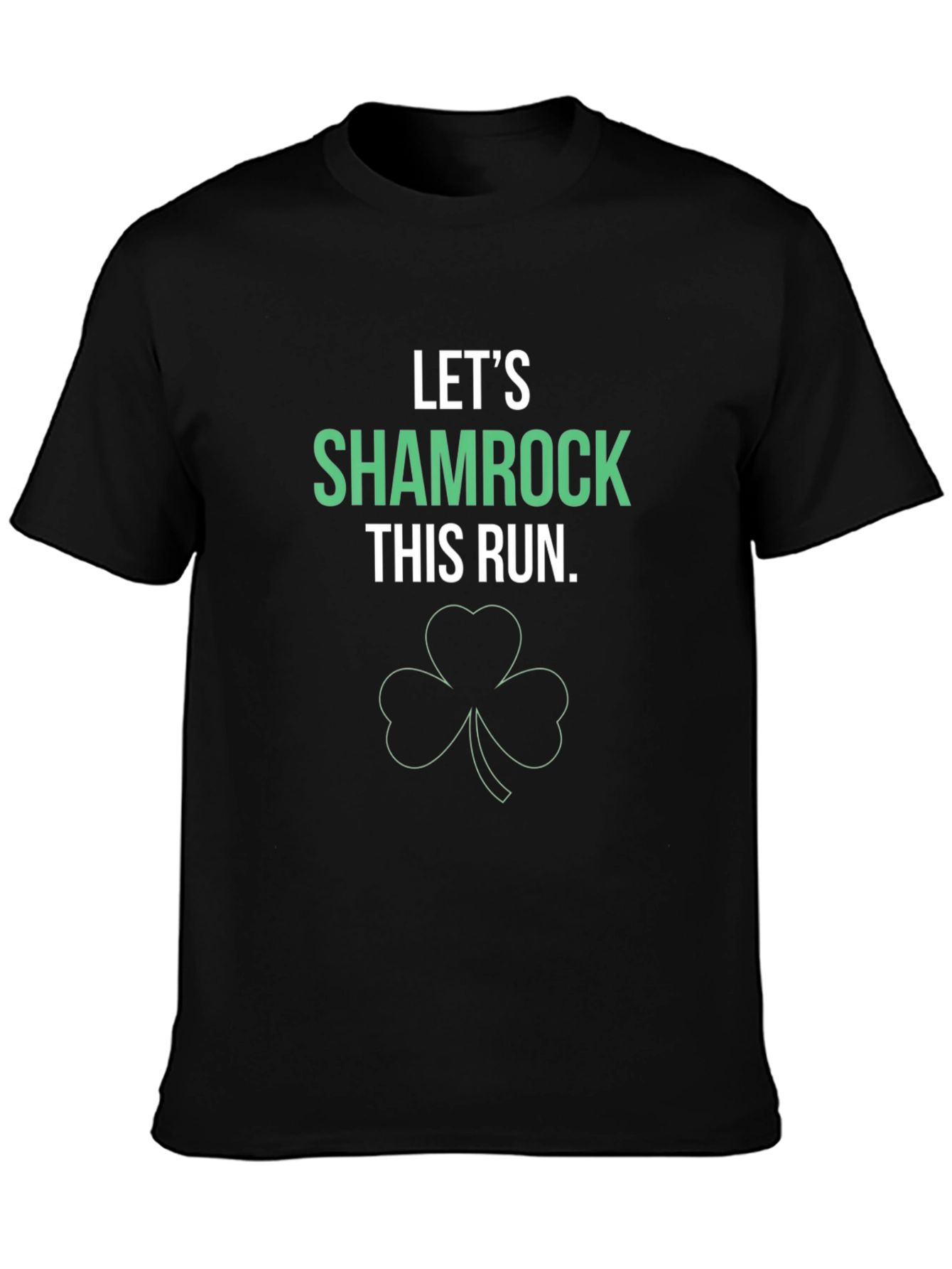 Lets Shamrock This Run T-Shirt