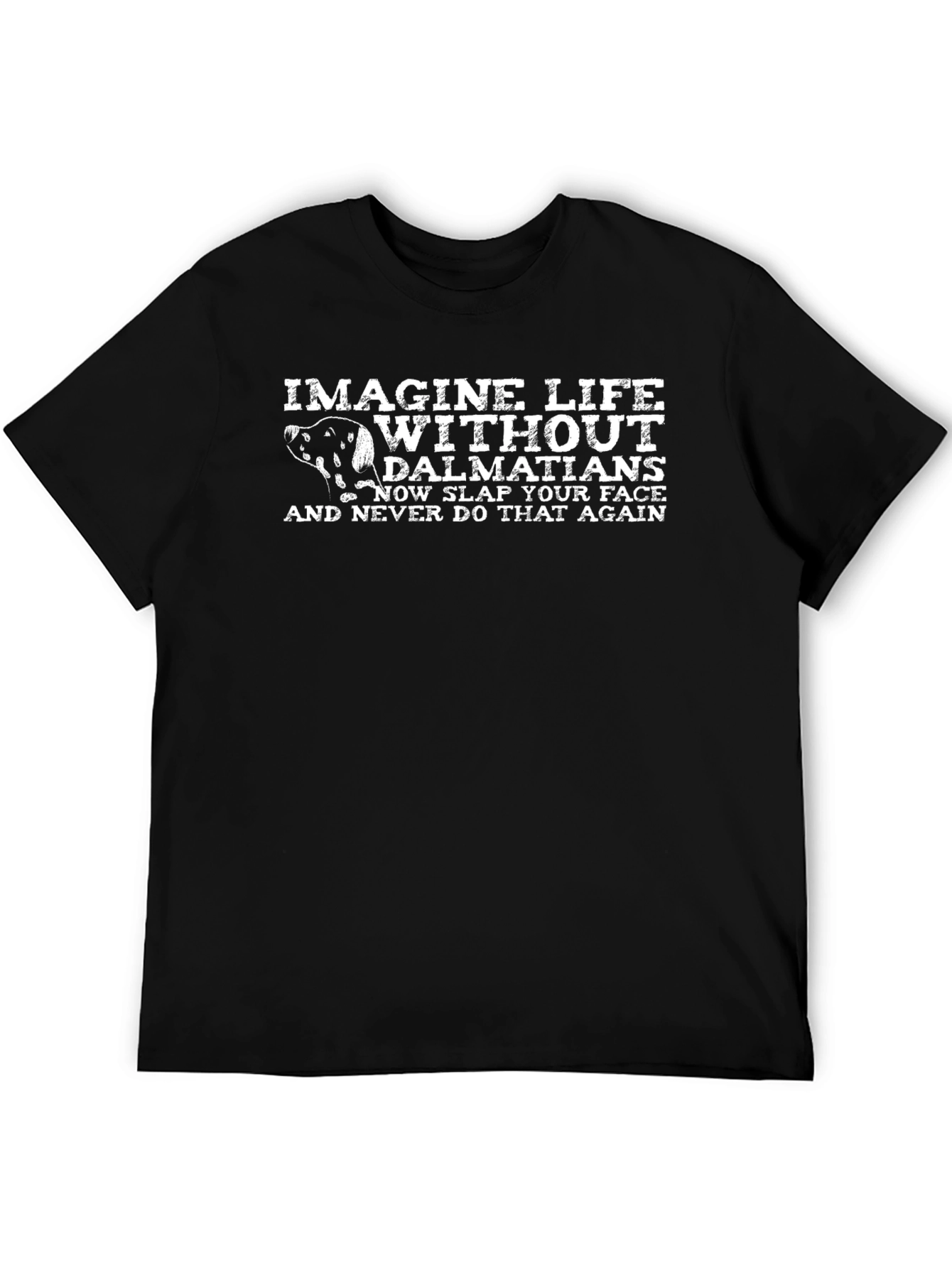 Imagine Life Without Dalmatians Black Graphic Tee