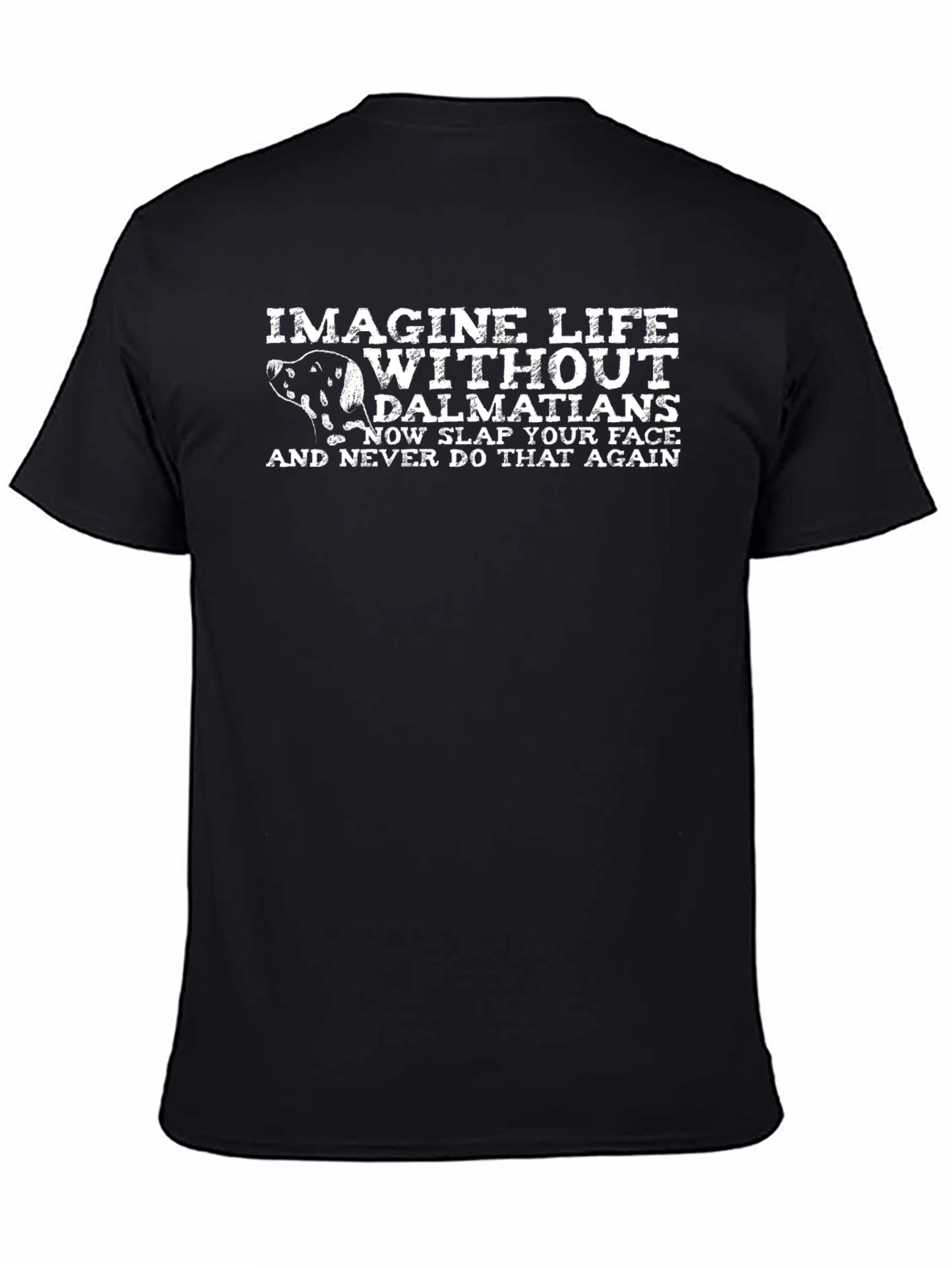 Imagine Life Without Dalmatians Black Graphic Tee