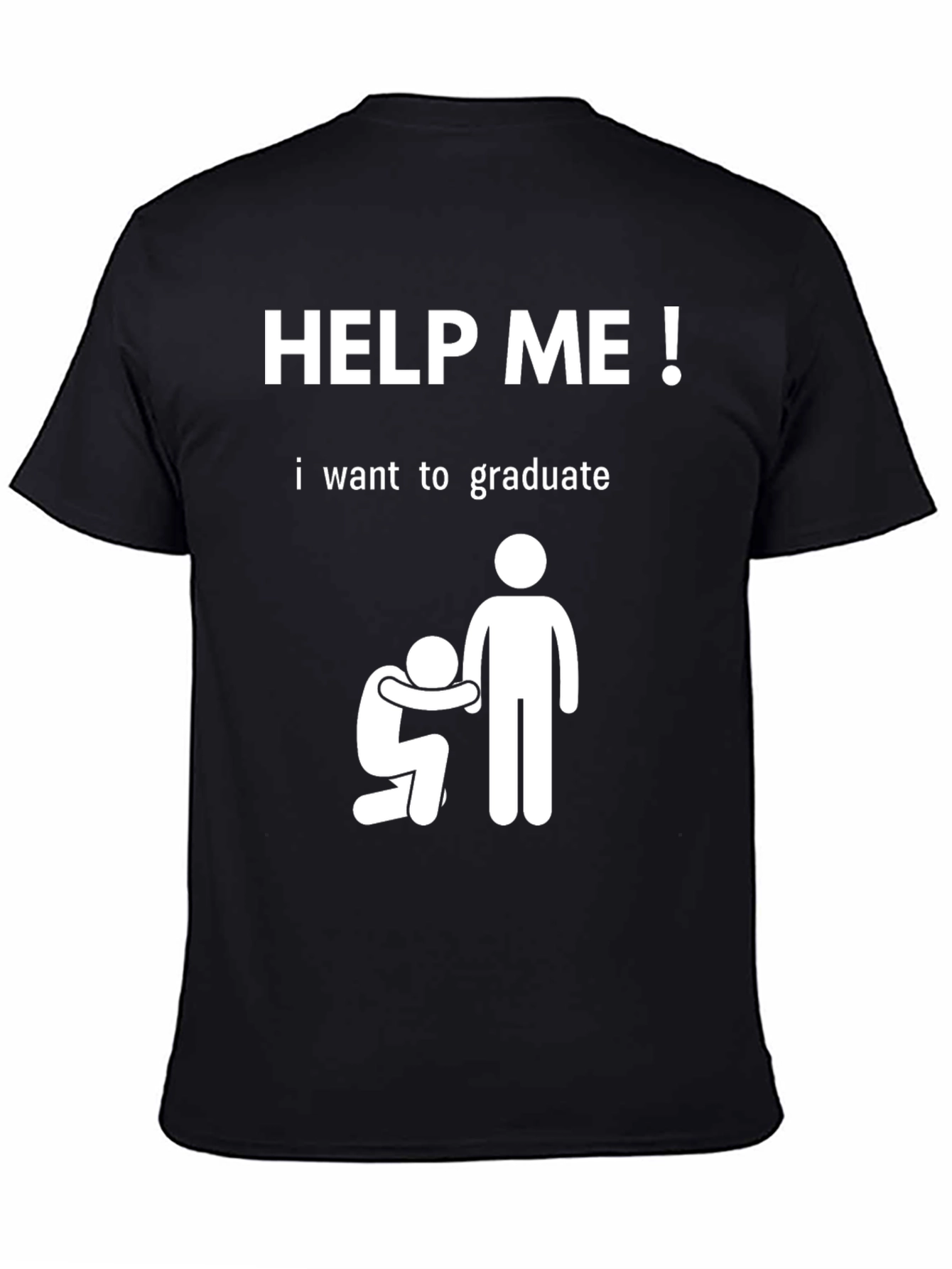 Help Me Graduate T-Shirt Funny College Student Tee