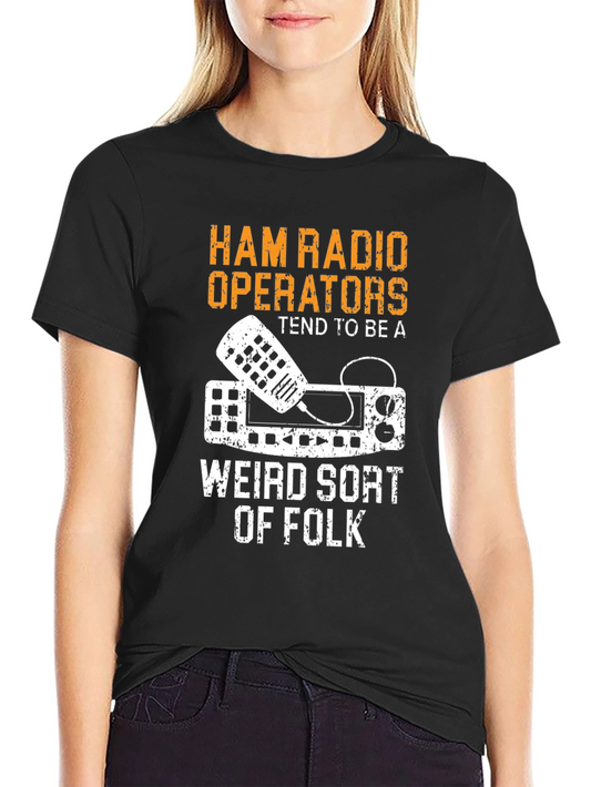 Ham Radio Operator T-Shirt - Weird Sort of Folk Tee