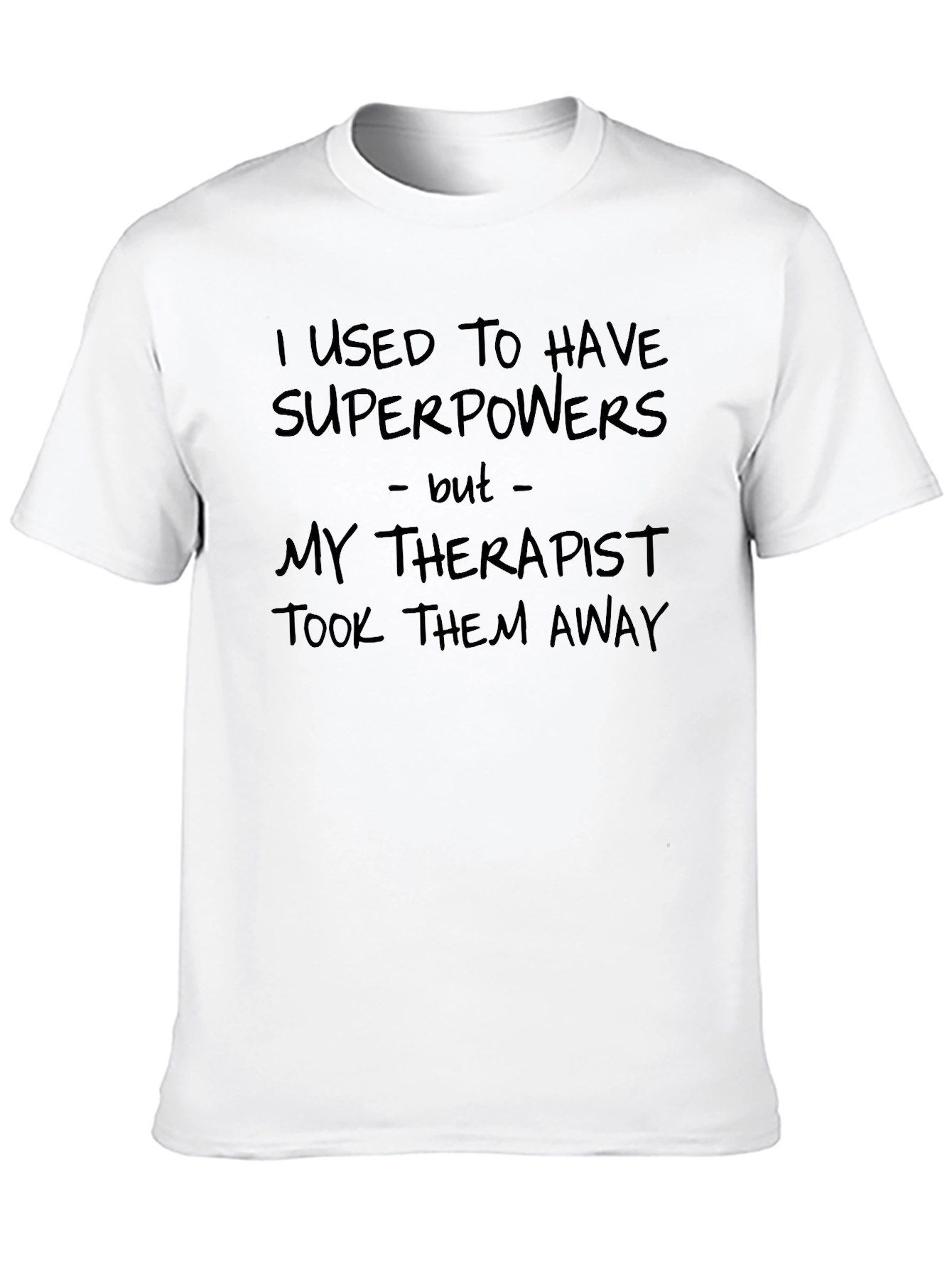 I Used to Have Superpowers Mens Black T-Shirt