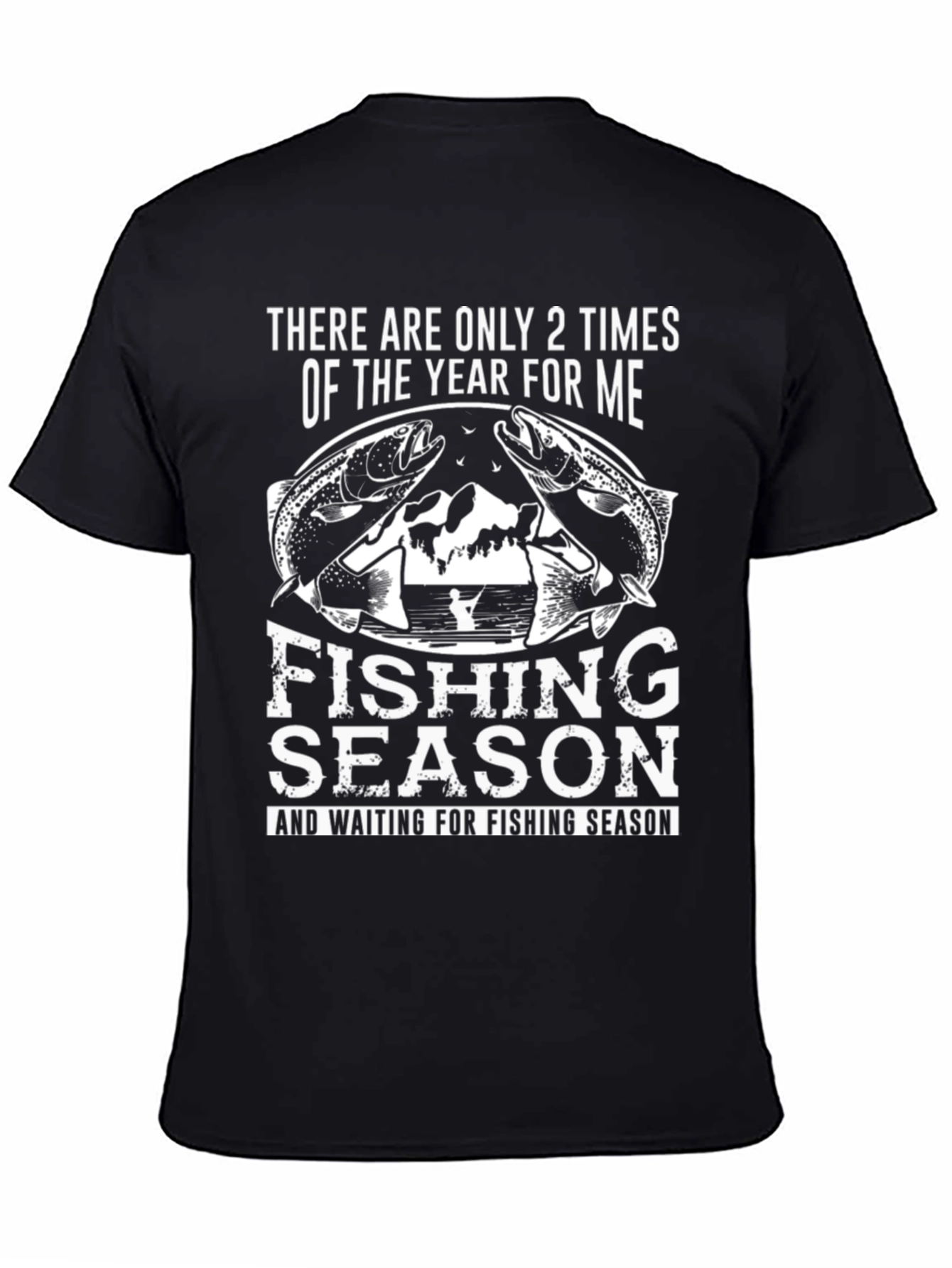 Fishing Season T-Shirt - Funny Fisherman Tee