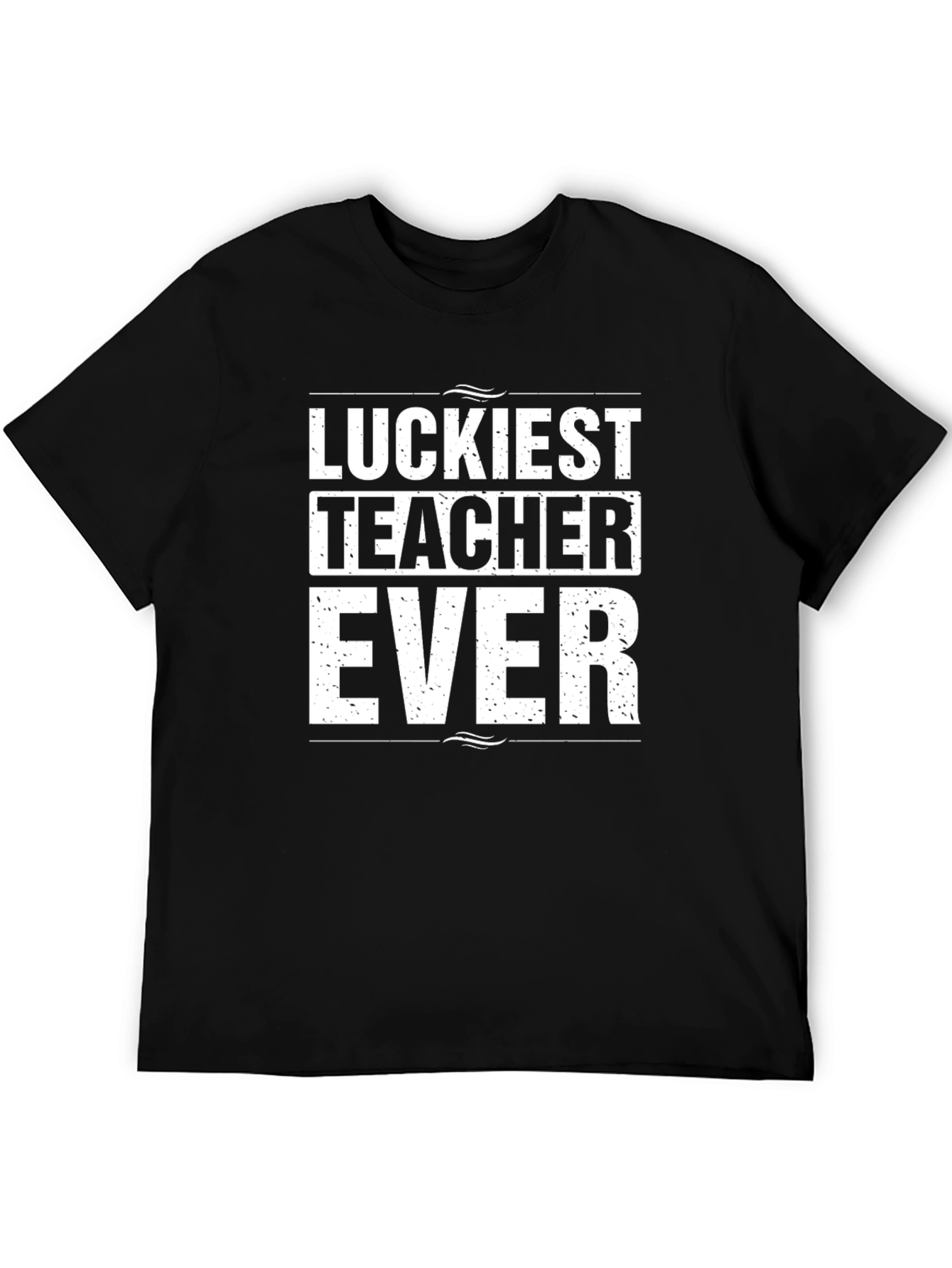Luckiest Teacher Ever Black Graphic T-Shirt