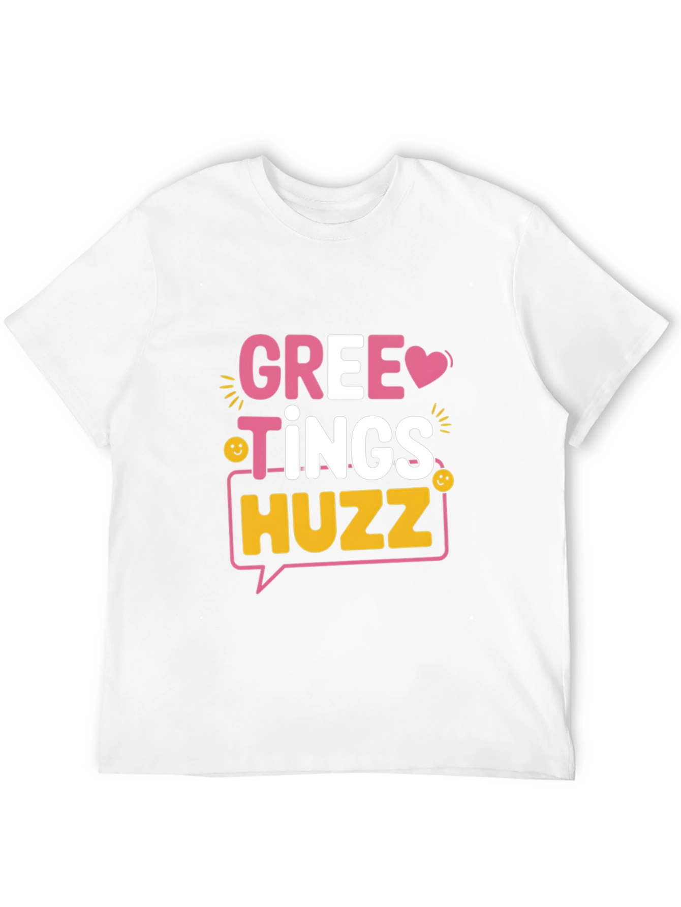 Greetings Huzz T-Shirt Fun Graphic Tee