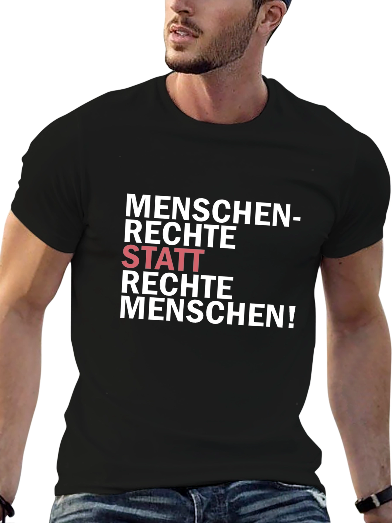 Statement T-Shirt - Human Rights Not Right-Wing People!