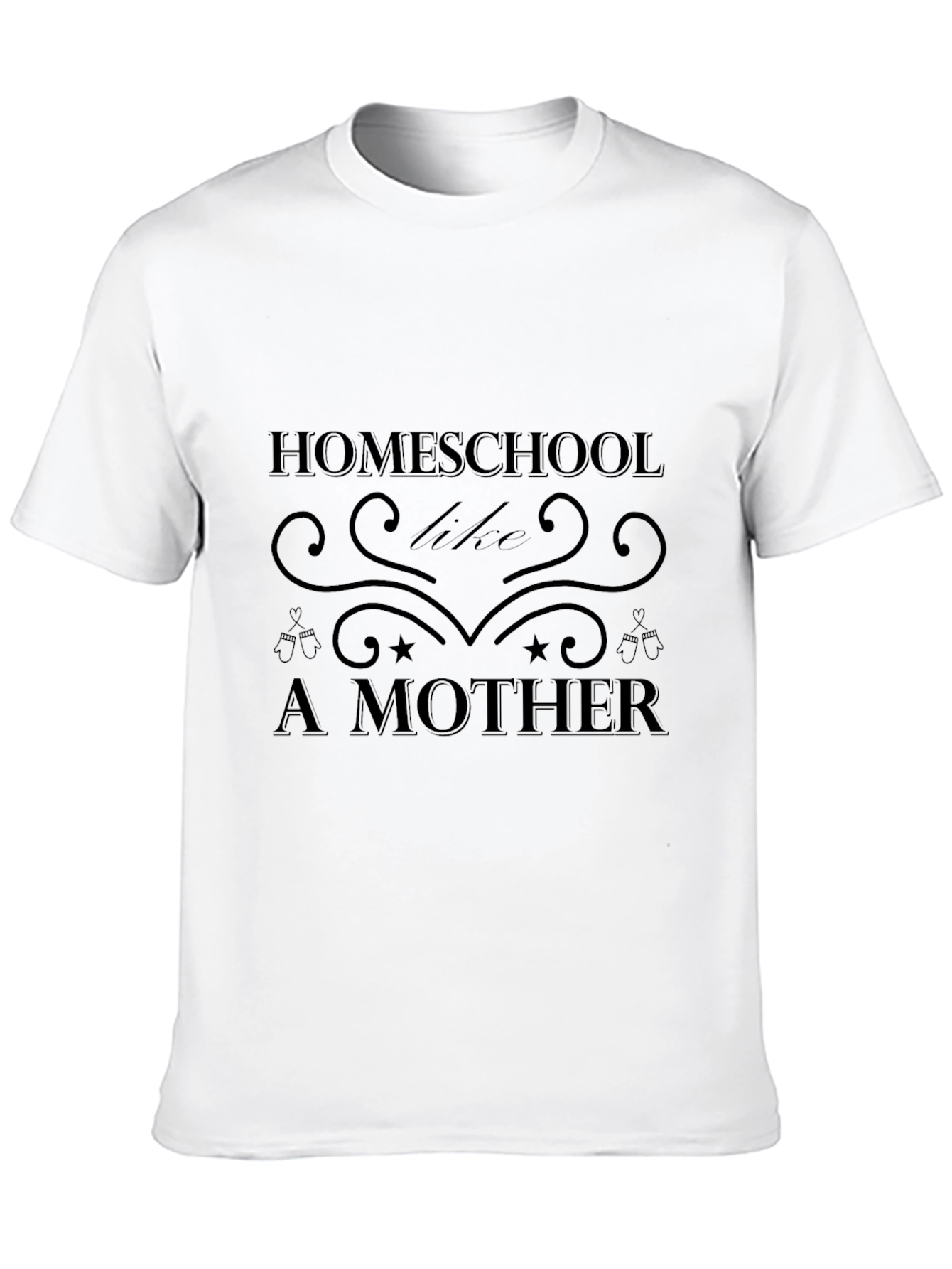 Homeschool Like A Mother Black T-Shirt