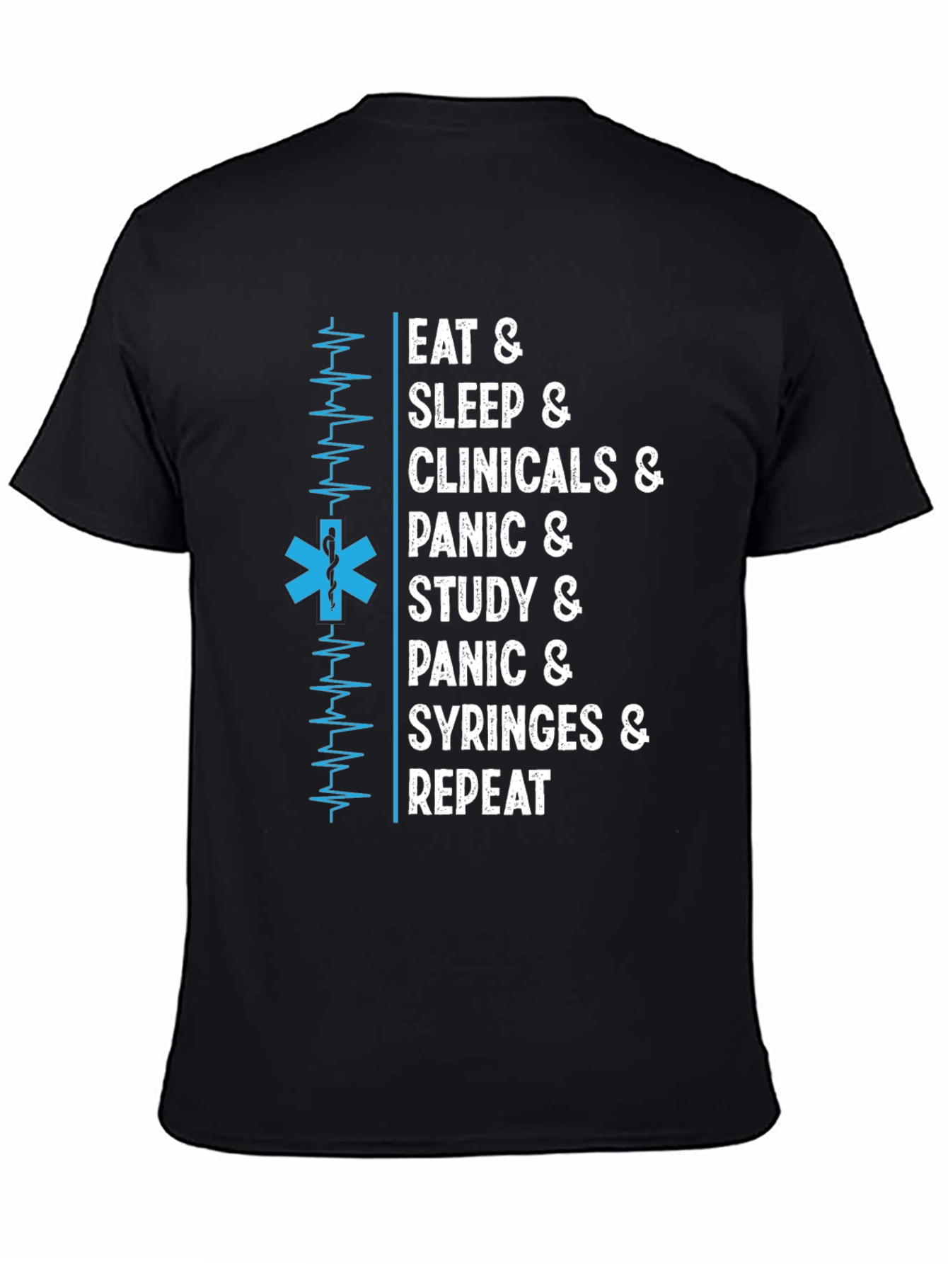 Eat Sleep Clinicals T-Shirt - Medical Student Tee