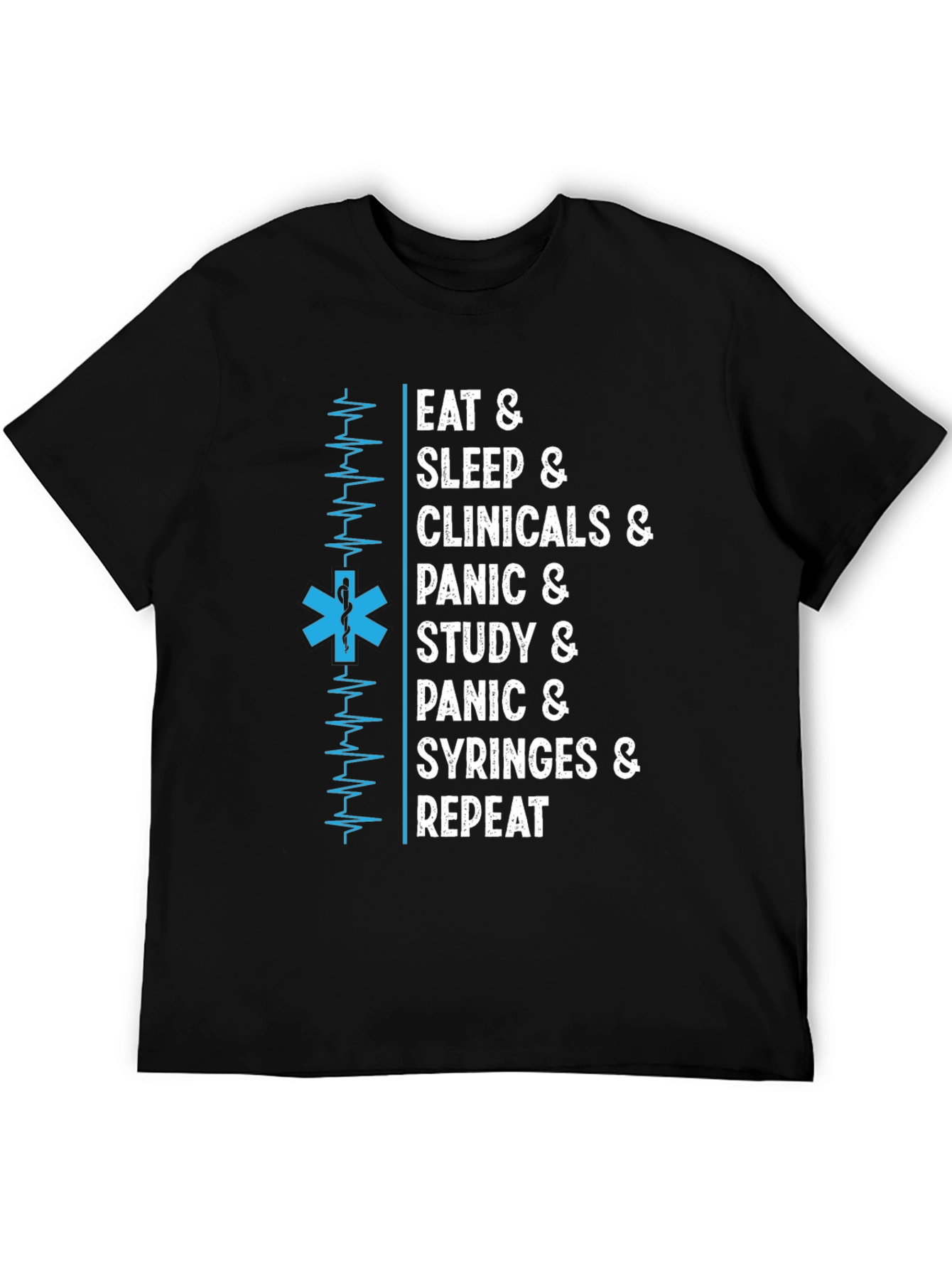 Eat Sleep Clinicals T-Shirt - Medical Student Tee