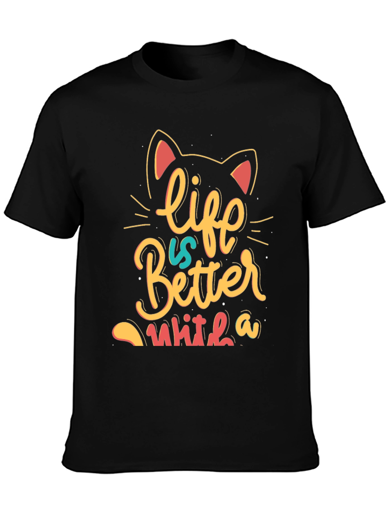 Life is Better With a Cat T-Shirt - Black