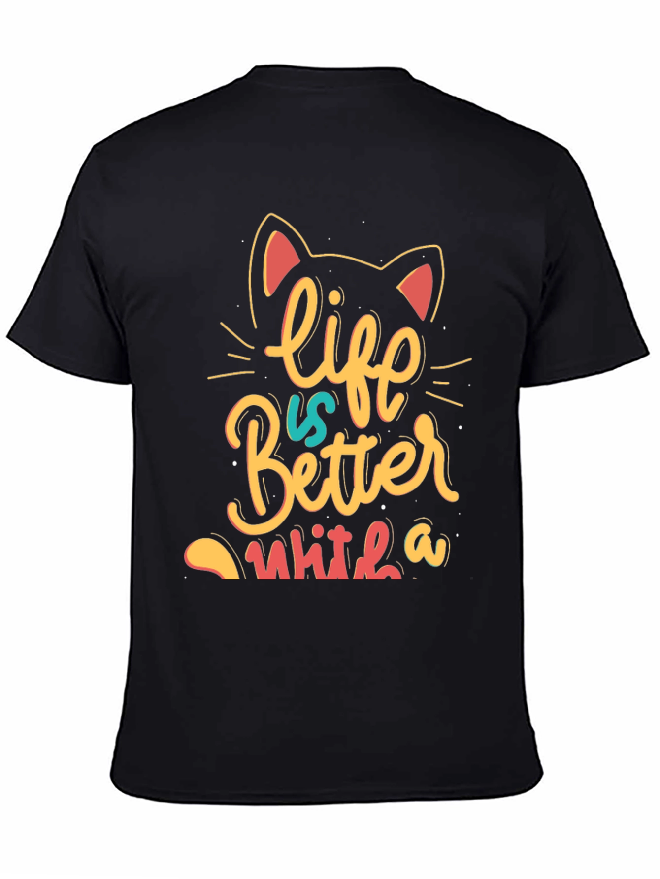 Life is Better With a Cat T-Shirt - Black