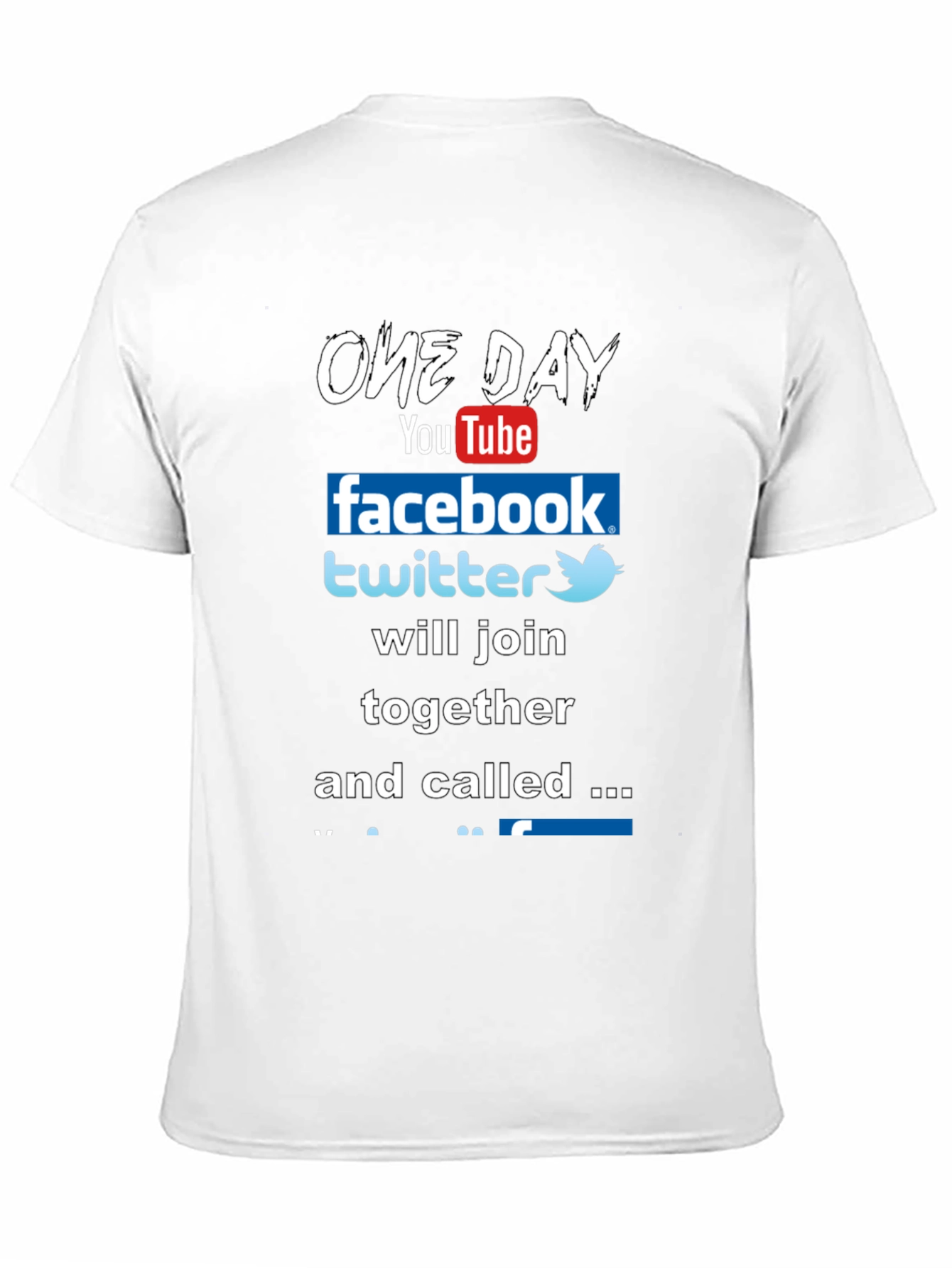 Funny Social Media T-Shirt - One Day