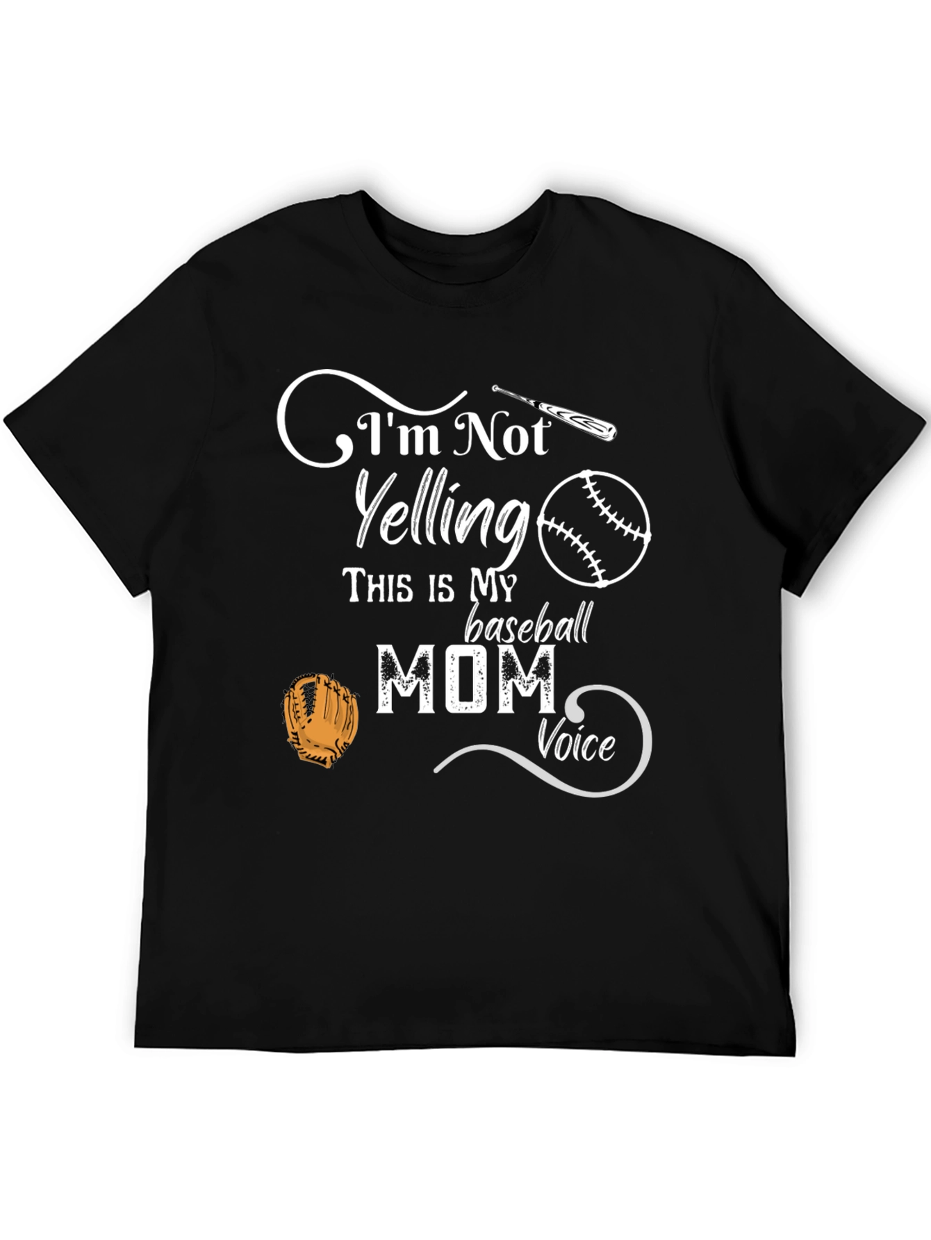 Baseball Mom T-Shirt - Im Not Yelling