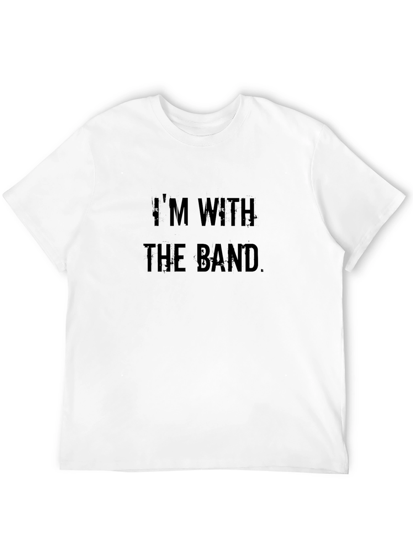 Im With the Band Black T-Shirt