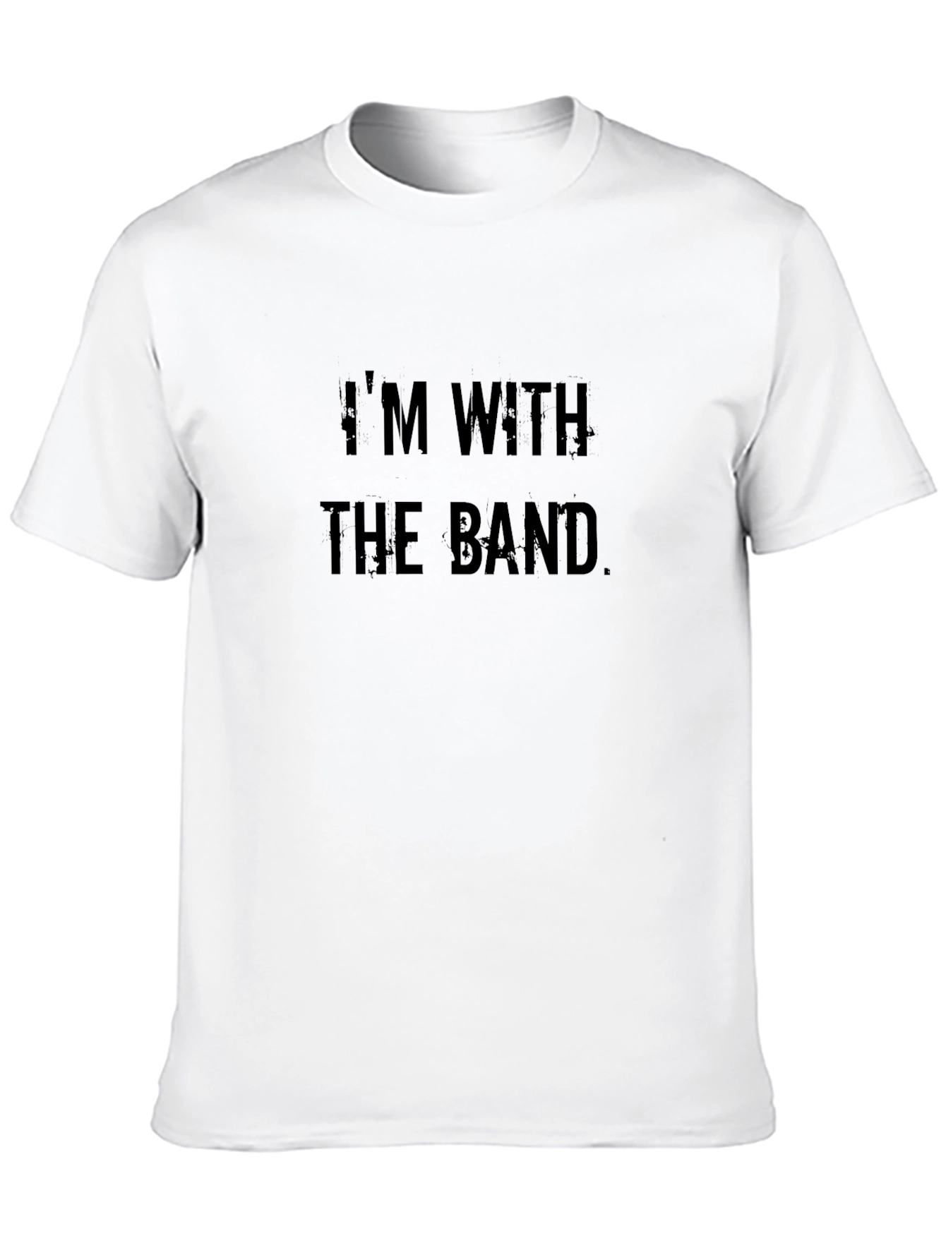 Im With the Band Black T-Shirt