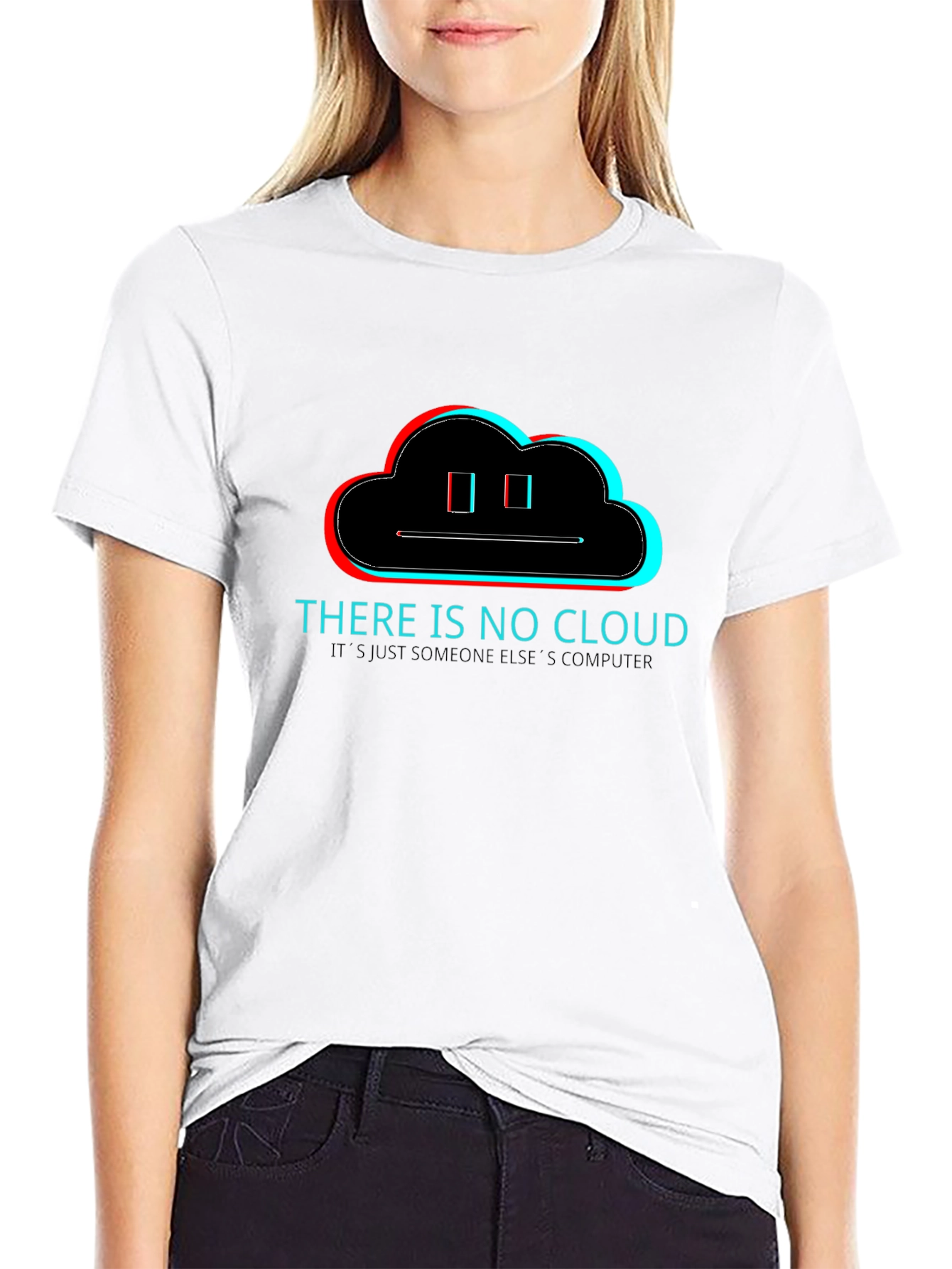 Humorous There is No Cloud T-Shirt