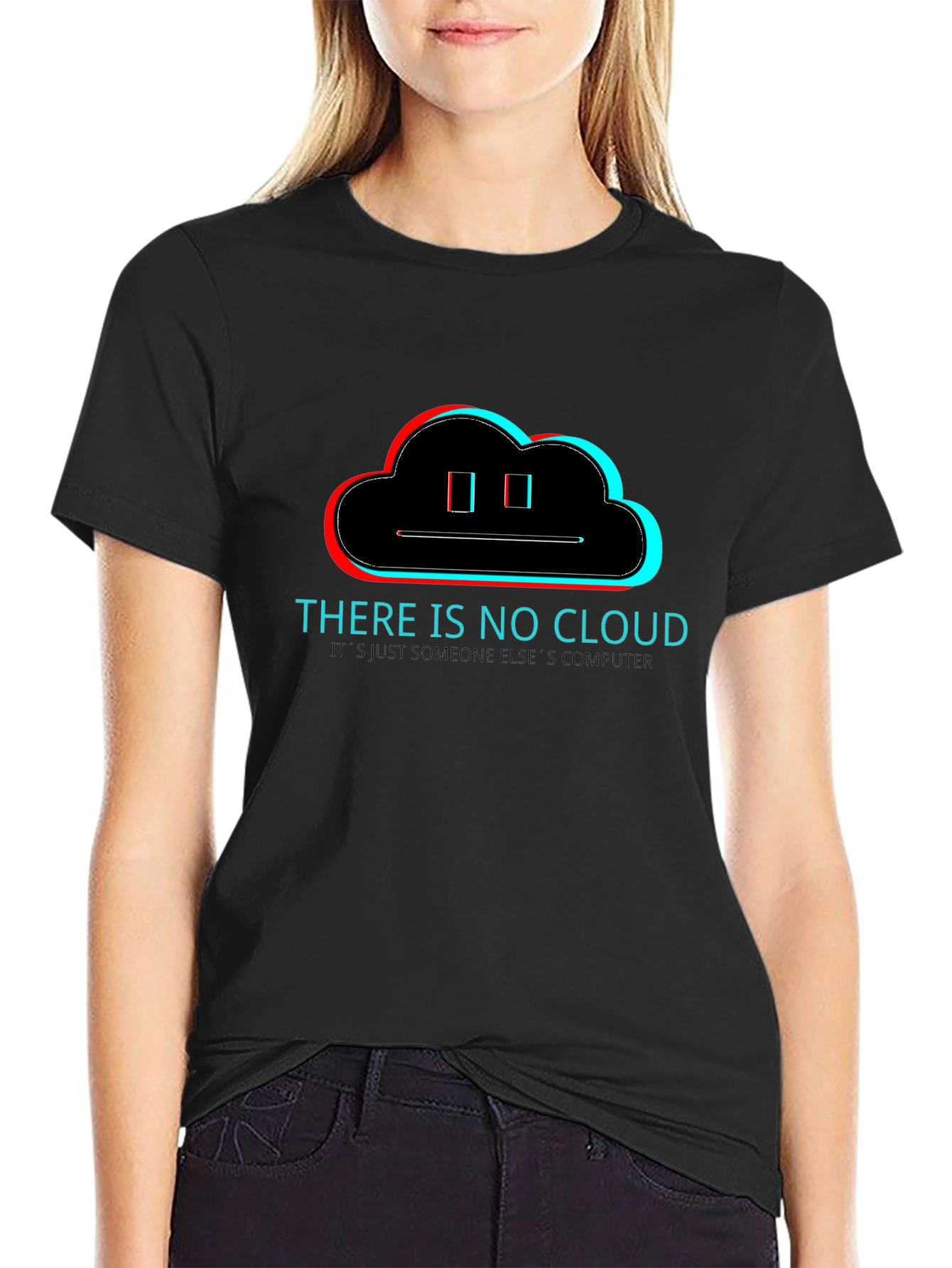Humorous There is No Cloud T-Shirt