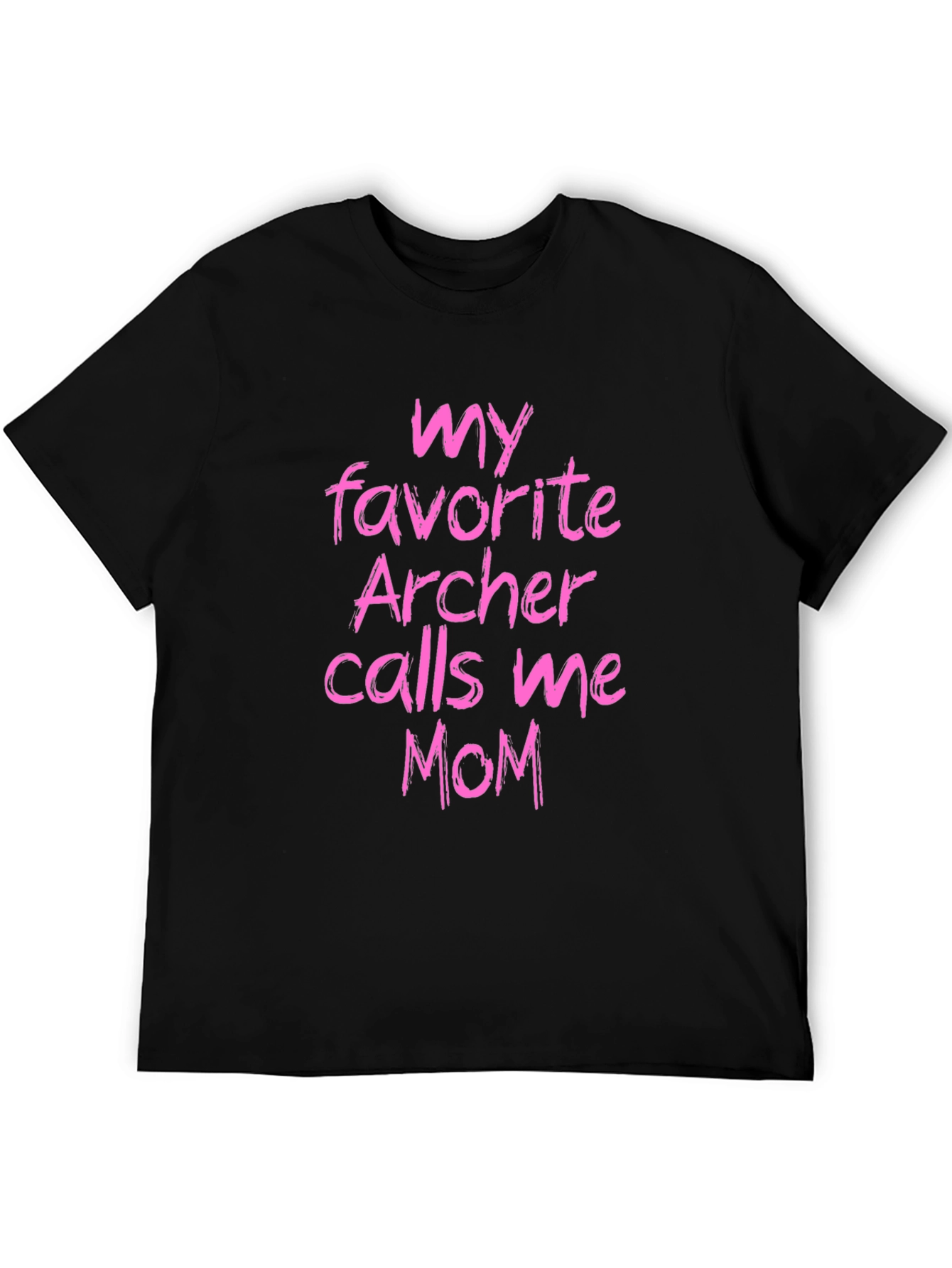 My Favorite Archer Calls Me Mom Graphic T-Shirt