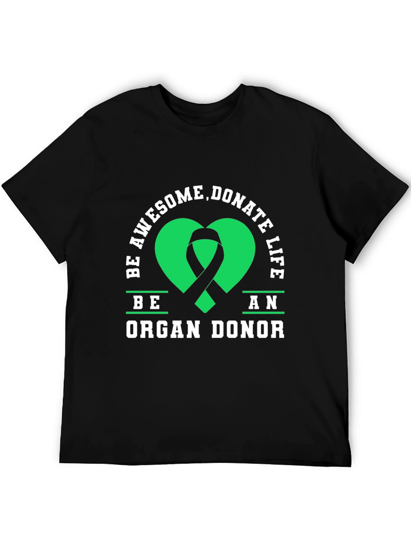 Be an Organ Donor Awareness Graphic Tee