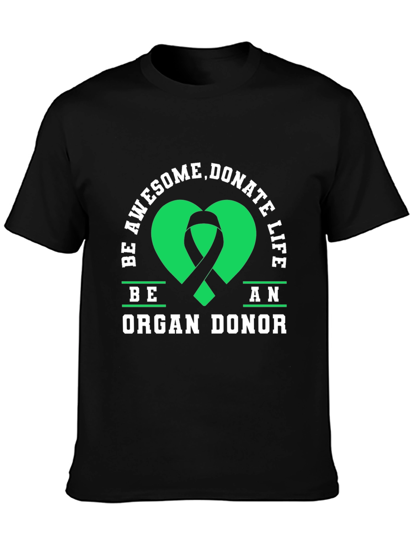 Be an Organ Donor Awareness Graphic Tee