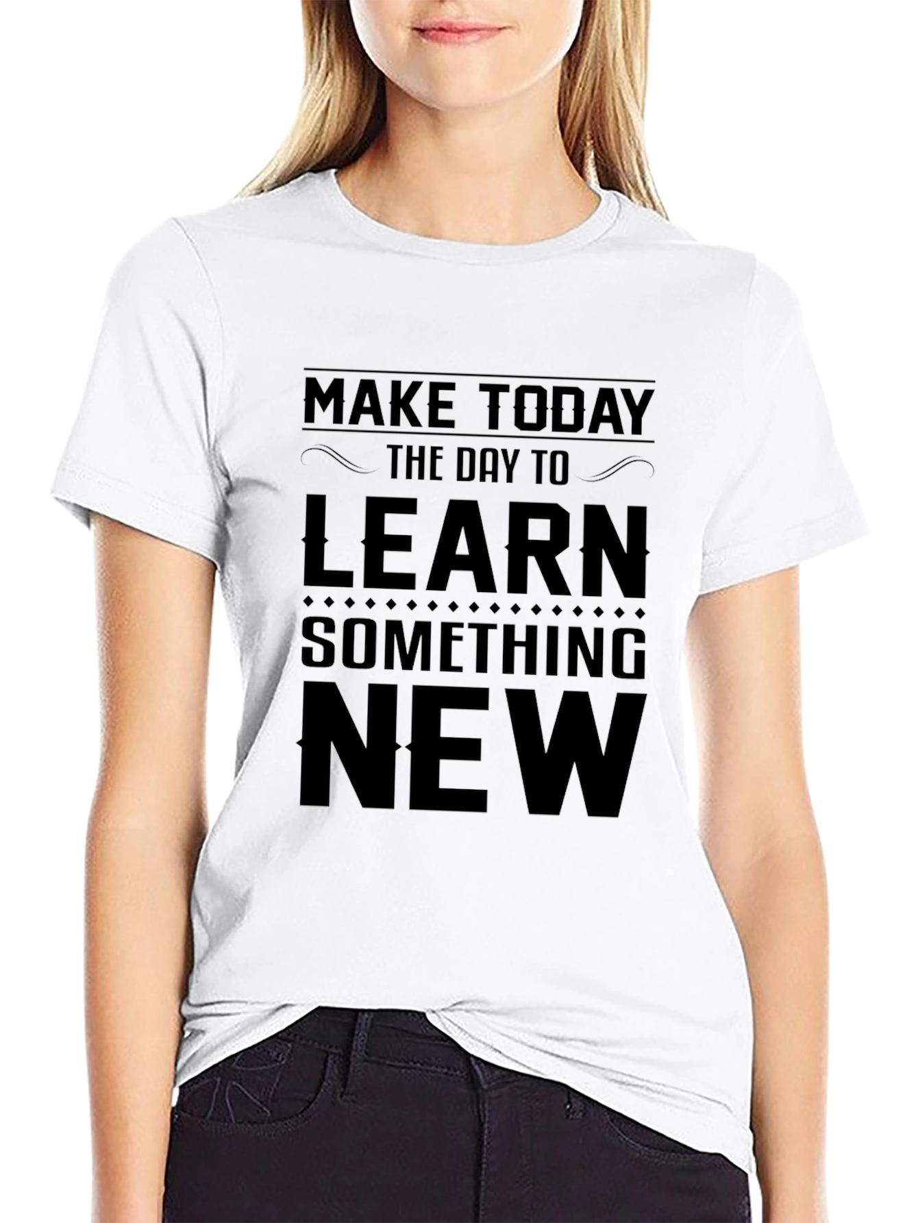 Inspirational Learn Something New Black T-Shirt